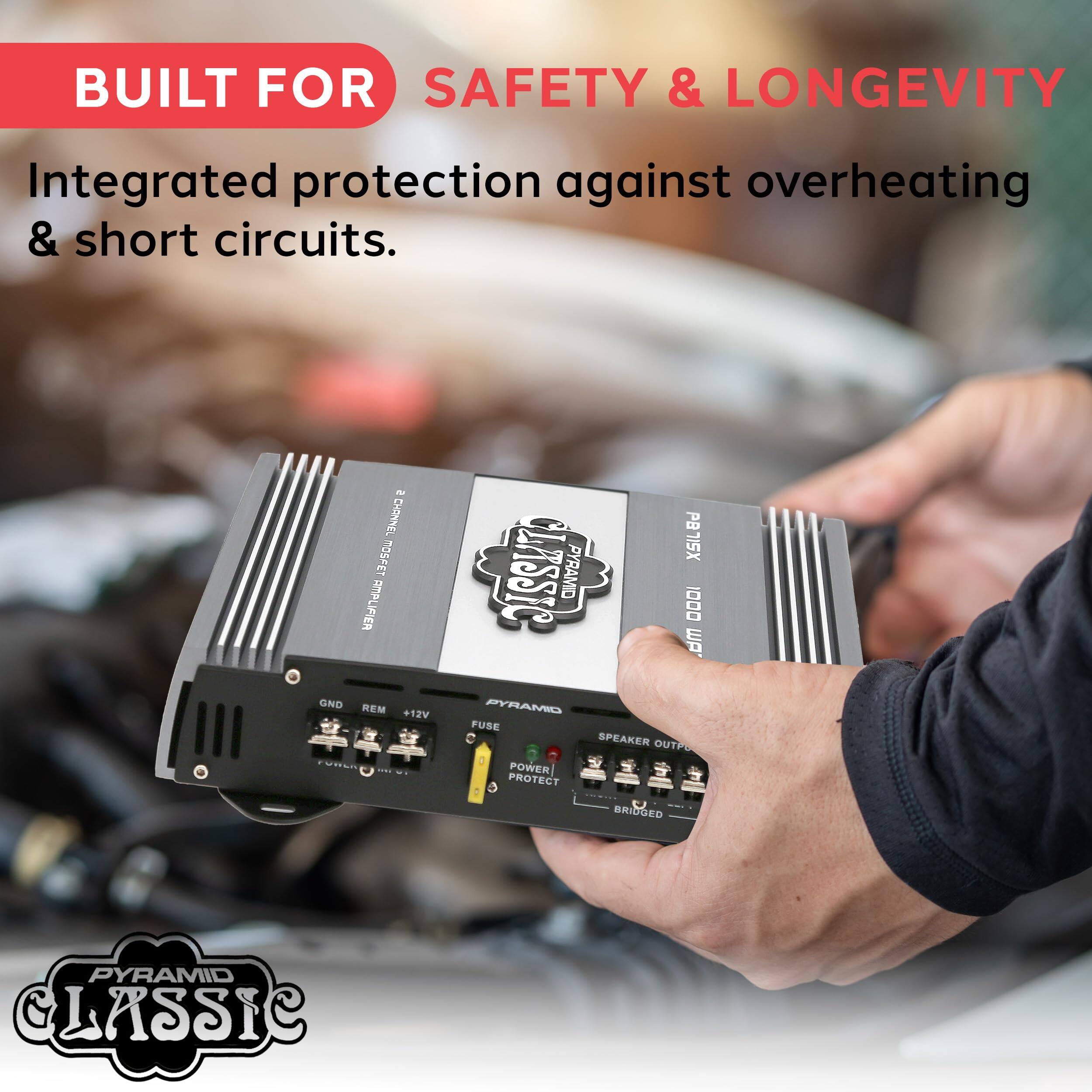 BUILT FOR SAFETY & LONGEVITY  
Integrated protection against overheating & short circuits.  

CHONNEL MOSPET AMPLIFIER  
OND REM +12V dCa PBISX CLASSIC PYRAMID D  
PYRAMID FUSE SPEAKER OUTPL POWER PROTECT C BRIDGED PYRAMID LASSIC