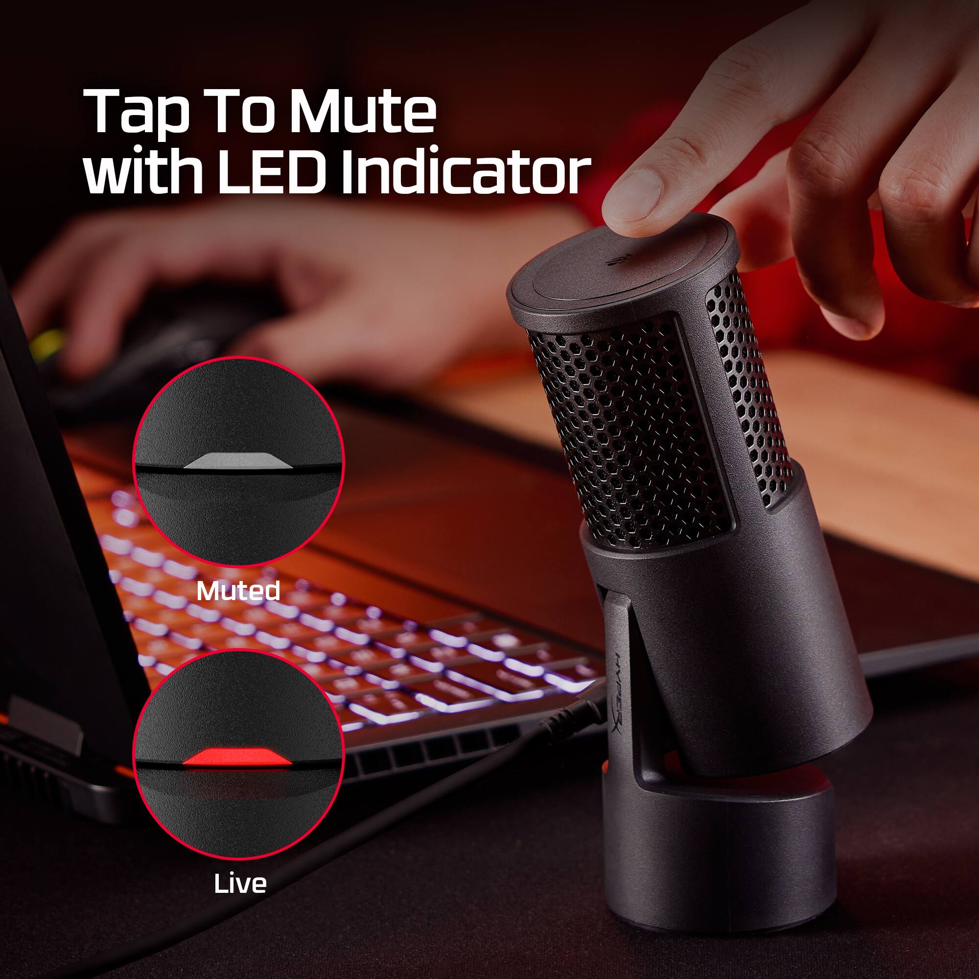 Tap To Mute with LED Indicator

Muted

Live