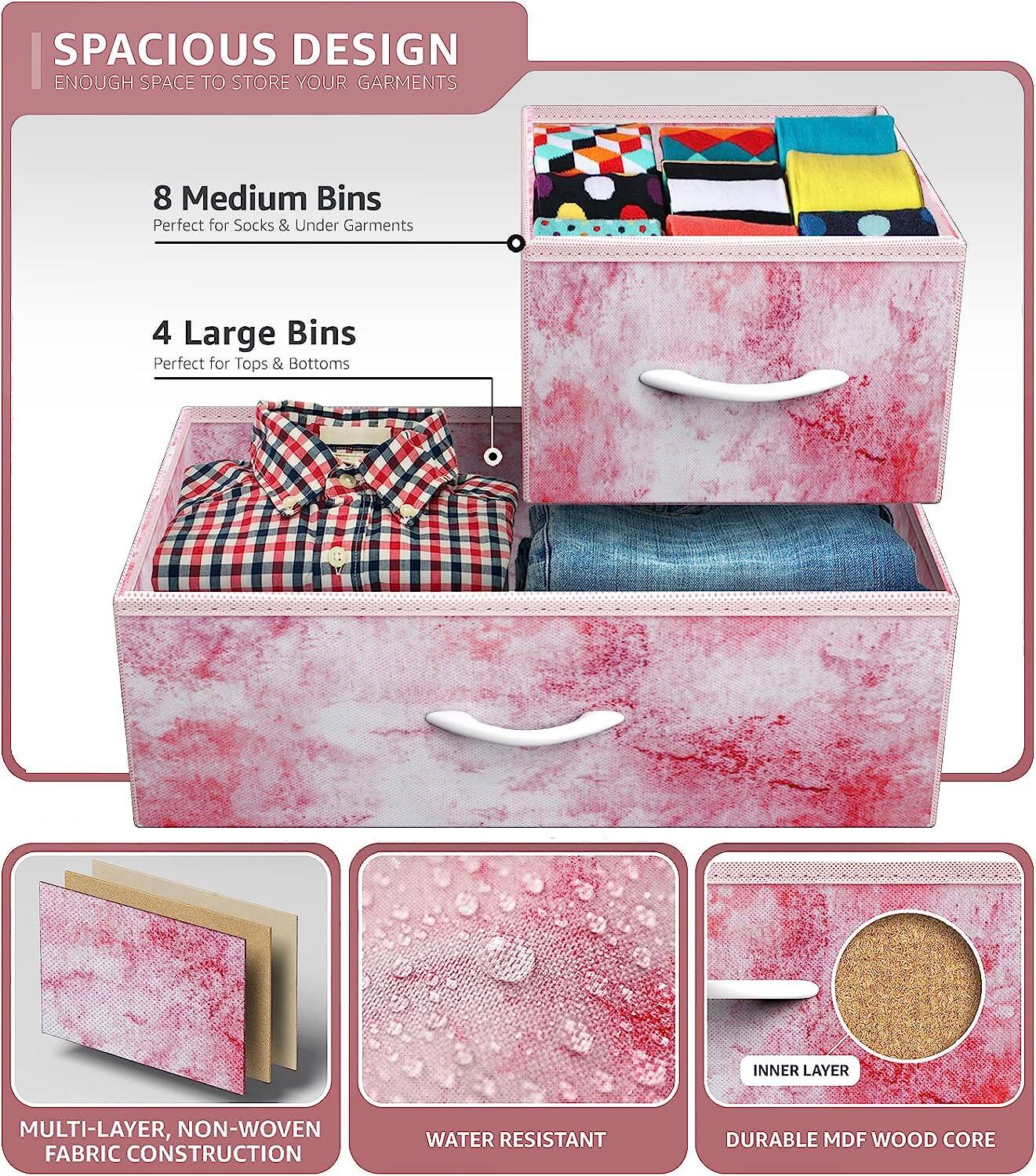 SPACIOUS DESIGN  
ENOUGH SPACE TO STORE YOUR GARMENTS  

8 Medium Bins  
Perfect for Socks & Under Garments  

4 Large Bins  
Perfect for Tops & Bottoms  

MULTI-LAYER, NON-WOVEN FABRIC CONSTRUCTION  

WATER RESISTANT  

INNER LAYER  
DURABLE MDF WOOD CORE