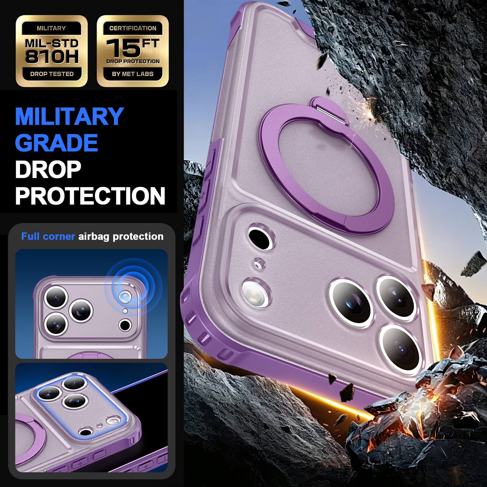 MILITARY CERTIFICATION MIL-STD 810H 15FT DROP PROTECTION DROP TESTED BY MET LABS

MILITARY GRADE DROP PROTECTION

Full corner airbag protection