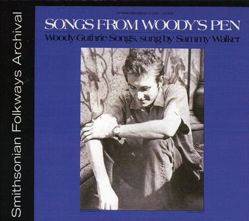 Smithsonian Folkways Archive

SONGS FROM WOODY'S PEN  
Woody Guthrie Songs, sung by Sammy Walker

FOLKWAYS 13 31054