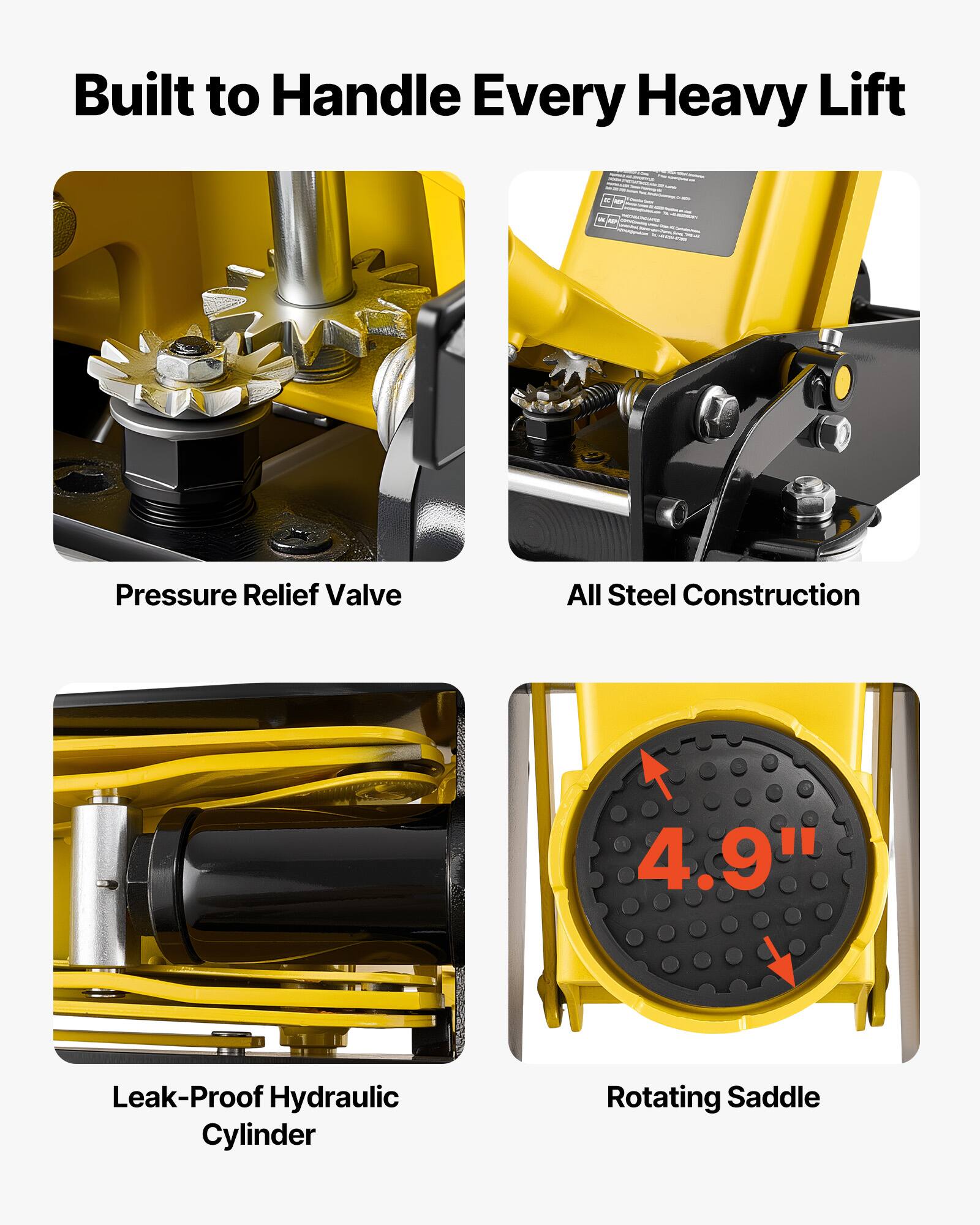 Built to Handle Every Heavy Lift

- Pressure Relief Valve
- All Steel Construction
- Leak-Proof Hydraulic Cylinder
- 4.9" Rotating Saddle