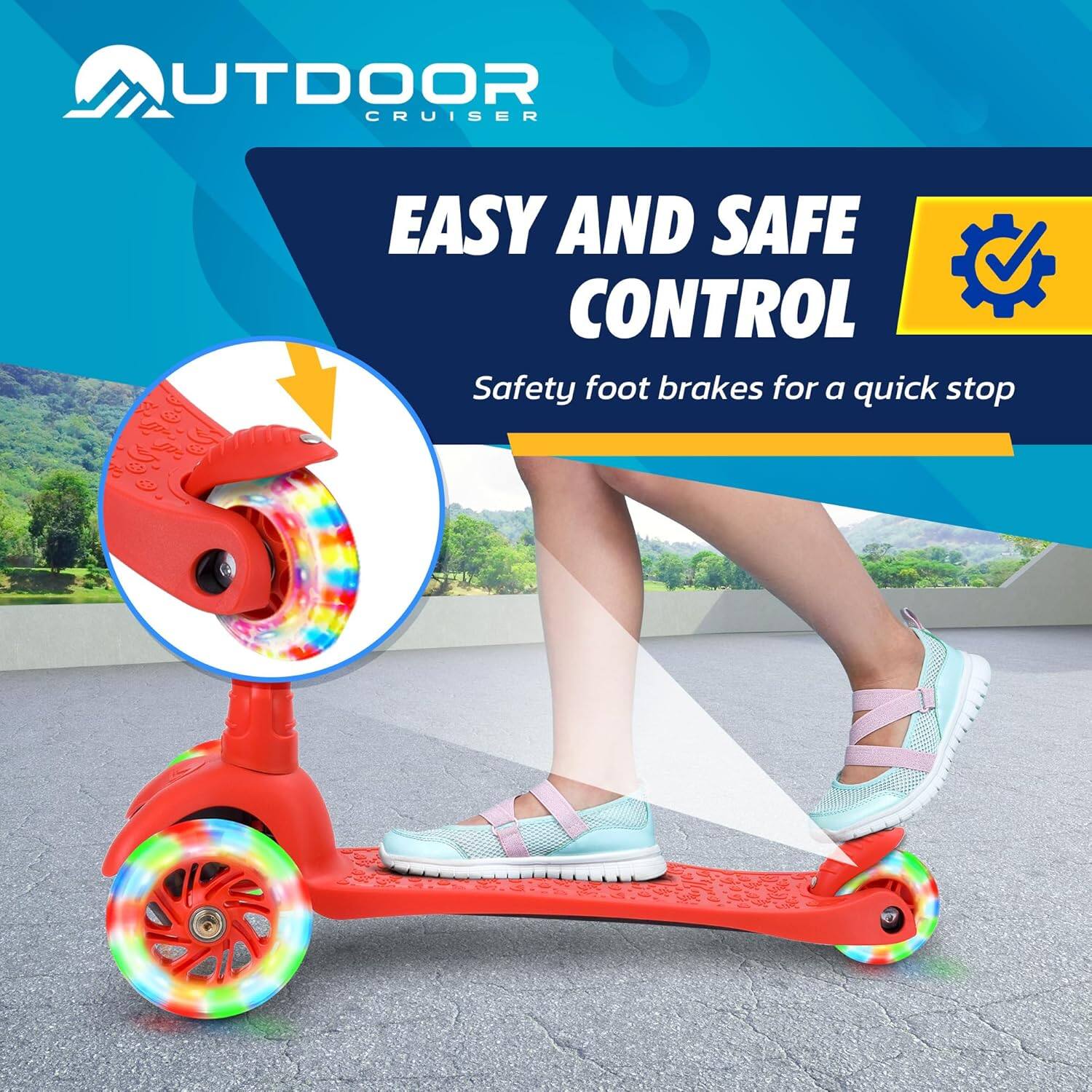 OUTDOOR CRUISER

EASY AND SAFE CONTROL

Safety foot brakes for a quick stop