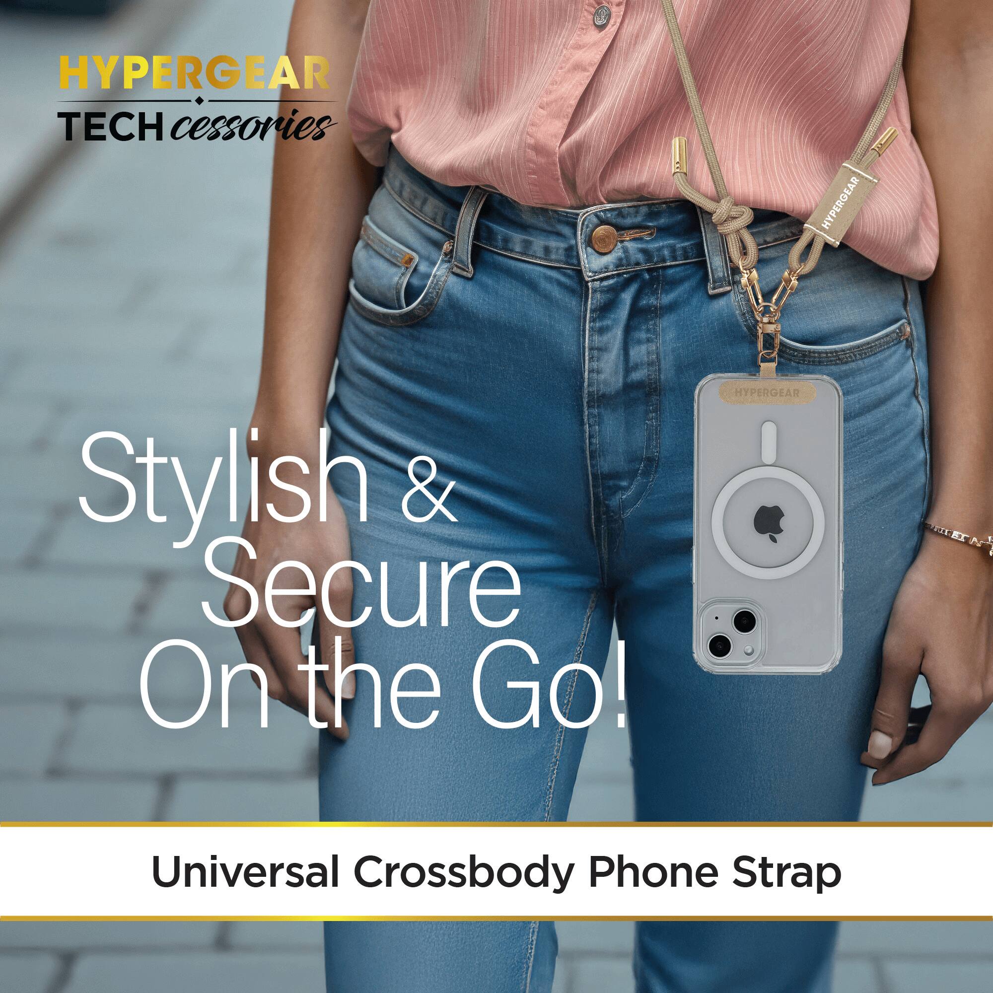 HYPERGEAR TECH accessories  
HYPERGEAR  
Stylish & Secure On the Go!  
HYPERGEAR Universal Crossbody Phone Strap