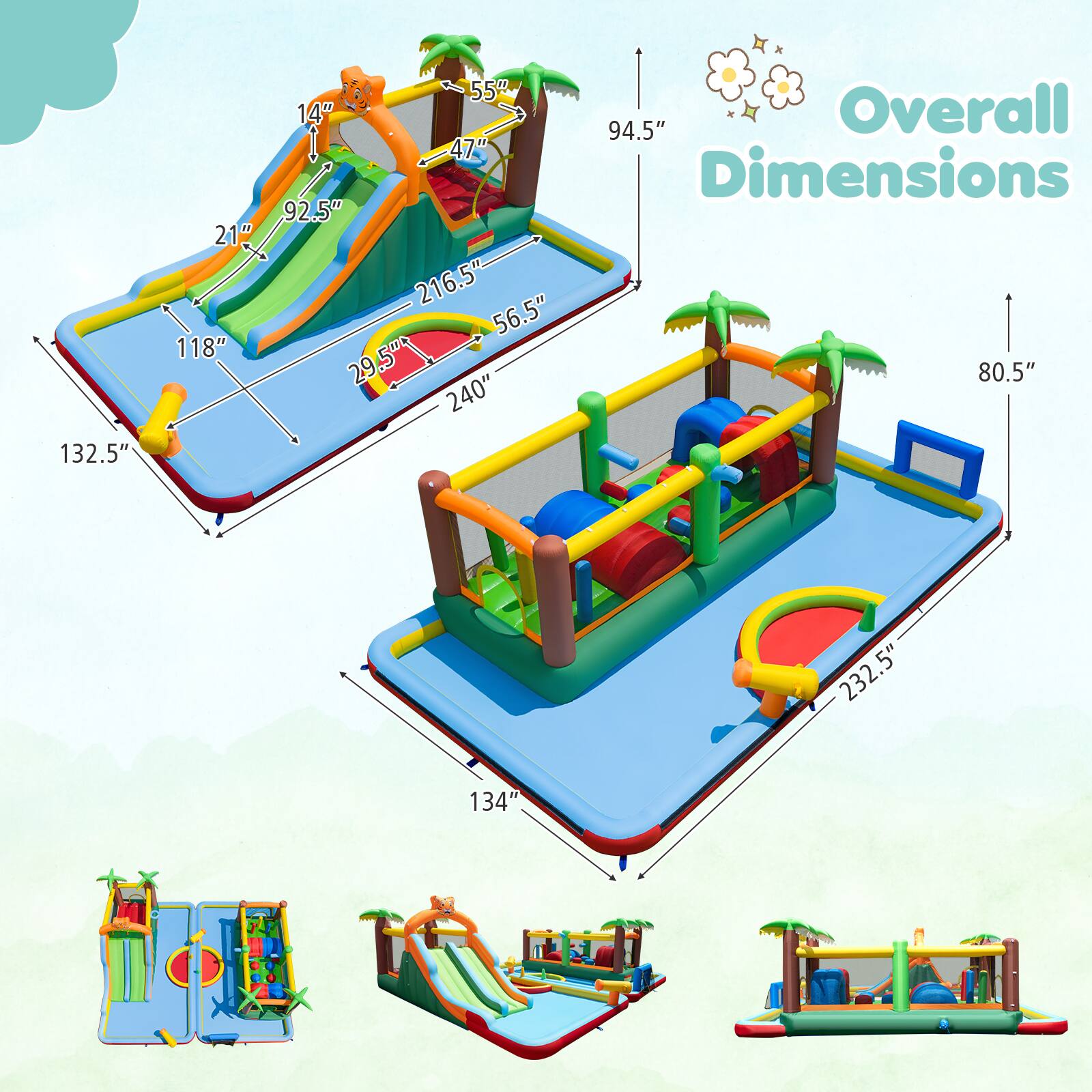 132.5" 21" 118" 55" 14" 47" 92.5" 216.5" 56.5" 29.5" 29" 240" 94.5" Overall Dimensions 80.5" 232.5" 134"