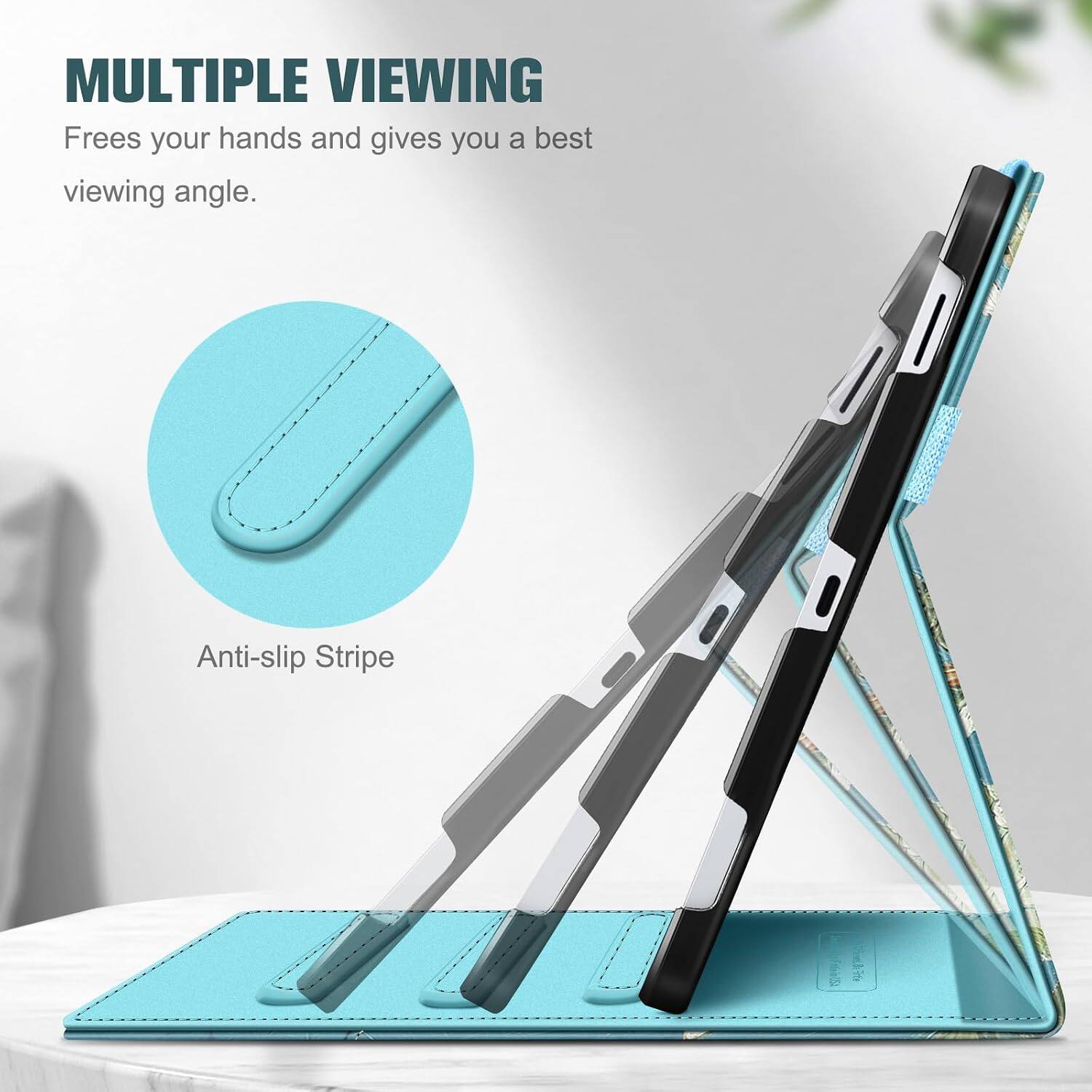 MULTIPLE VIEWING  
Frees your hands and gives you a best viewing angle.  

Anti-slip Stripe