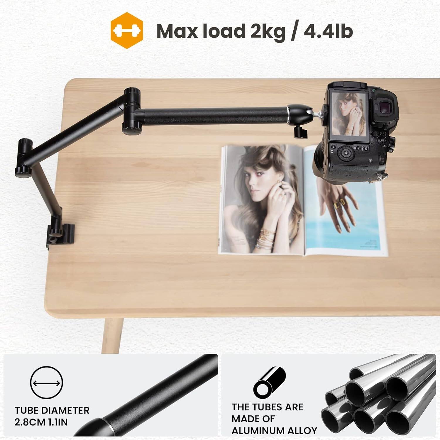 Max load 2kg / 4.4lb

TUBE DIAMETER 2.8CM / 1.1IN

THE TUBES ARE MADE OF ALUMINUM ALLOY