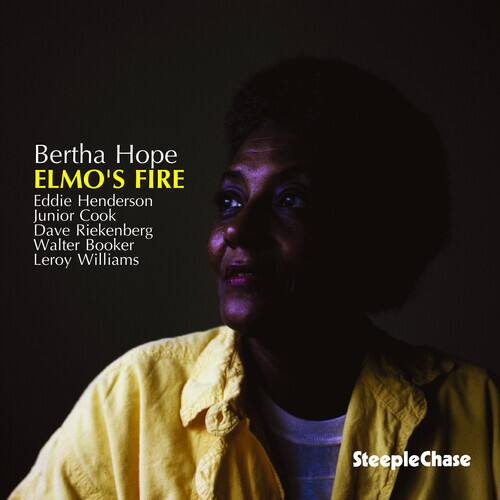 Bertha Hope  
ELMO'S FIRE  
Eddie Henderson  
Junior Cook  
Dave Riekenberg  
Walter Booker  
Leroy Williams  

SteepleChase
