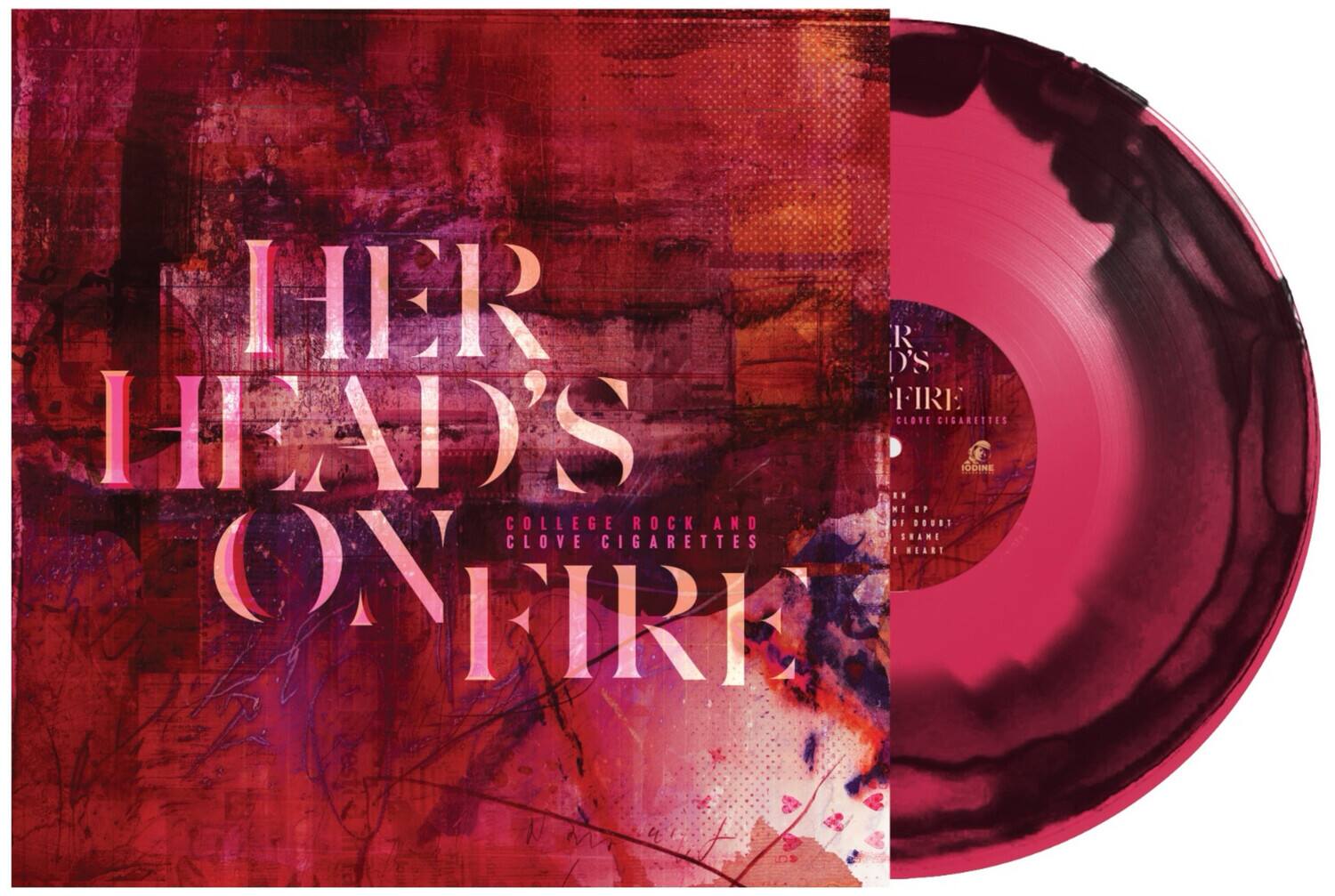 Her Head's on Fire - College Rock And Clove Cigarettes  - VINYL LP