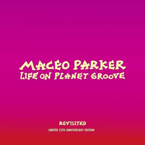 Maceo Parker - Life On Planet Groove Revisited   - COMPACT DISCS [CD] price history on PriceWatchPro