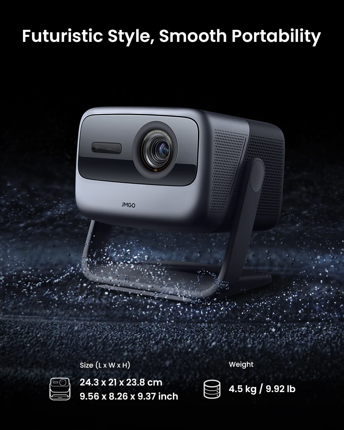 Futuristic Style, Smooth Portability
Size (L x W x H)
24.3 x 21 x 23.8 cm
9.56 x 8.26 x 9.37 inch
Weight
4.5 kg / 9.92 lb