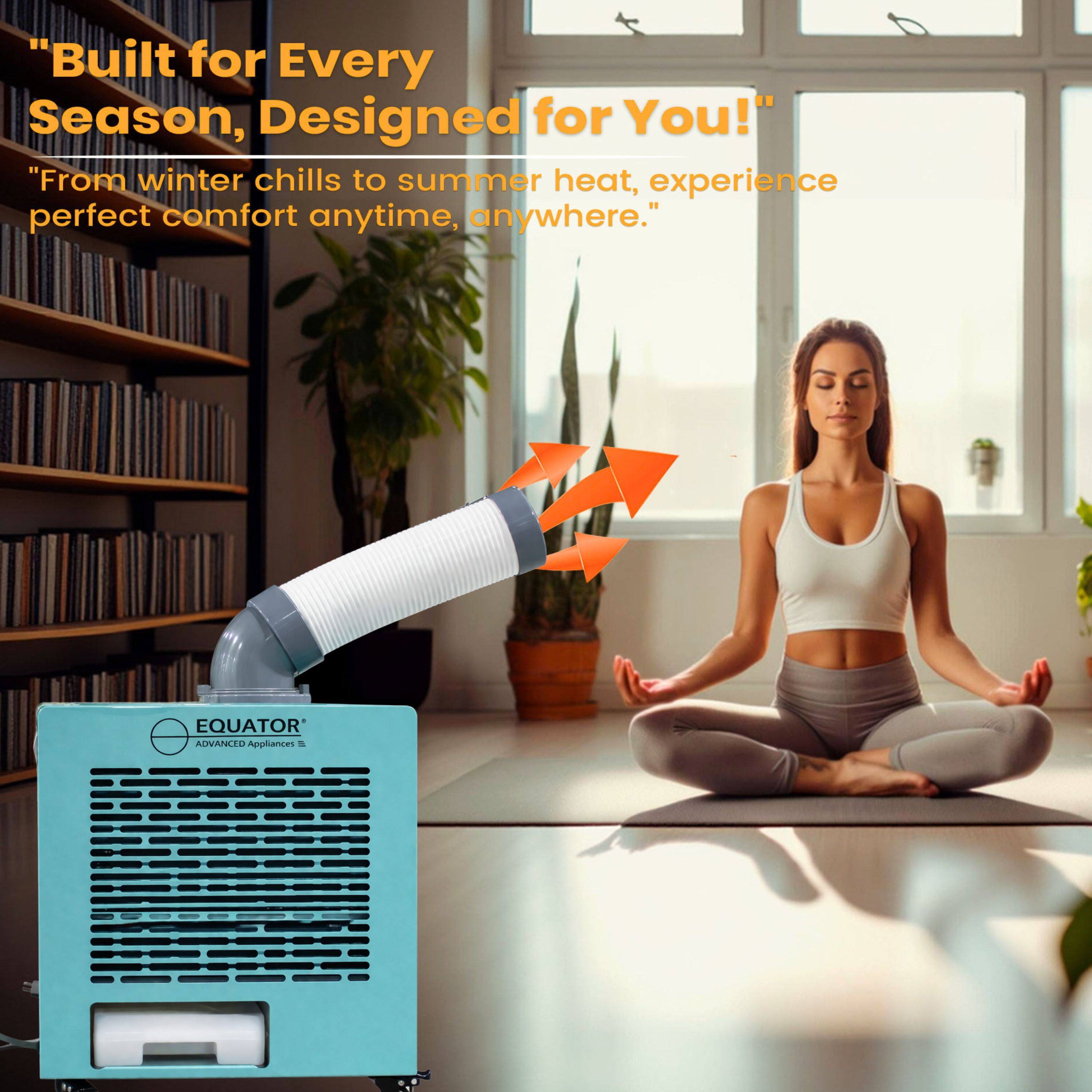 "Built for Every Season, Designed for You!"  
"From winter chills to summer heat, experience perfect comfort anytime, anywhere."  

EQUATOR ADVANCED Appliances