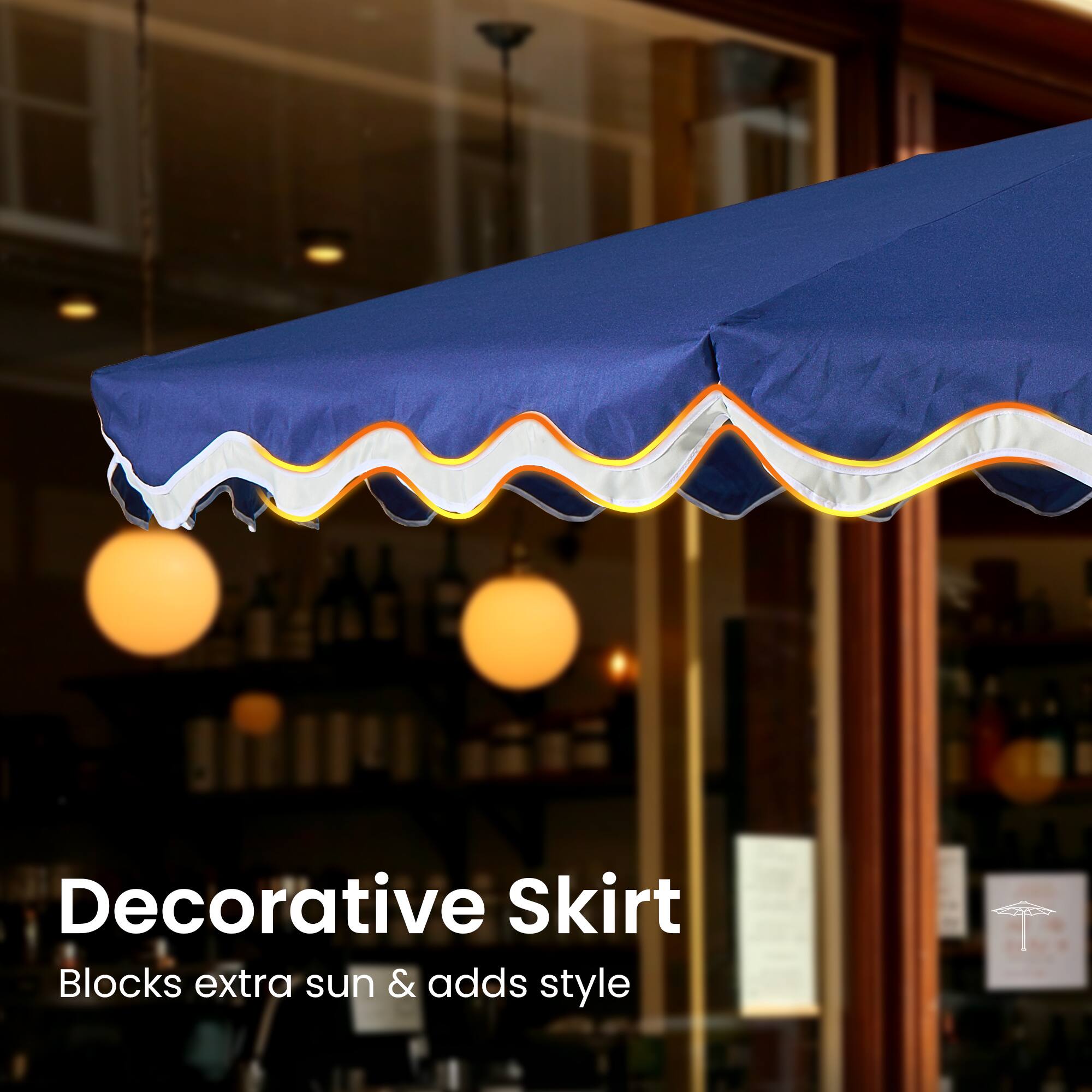 Decorative Skirt  
Blocks extra sun & adds style
