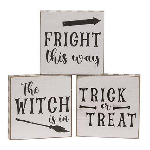 FRIGHT this way  
The WITCH is in  
TRICK or TREAT