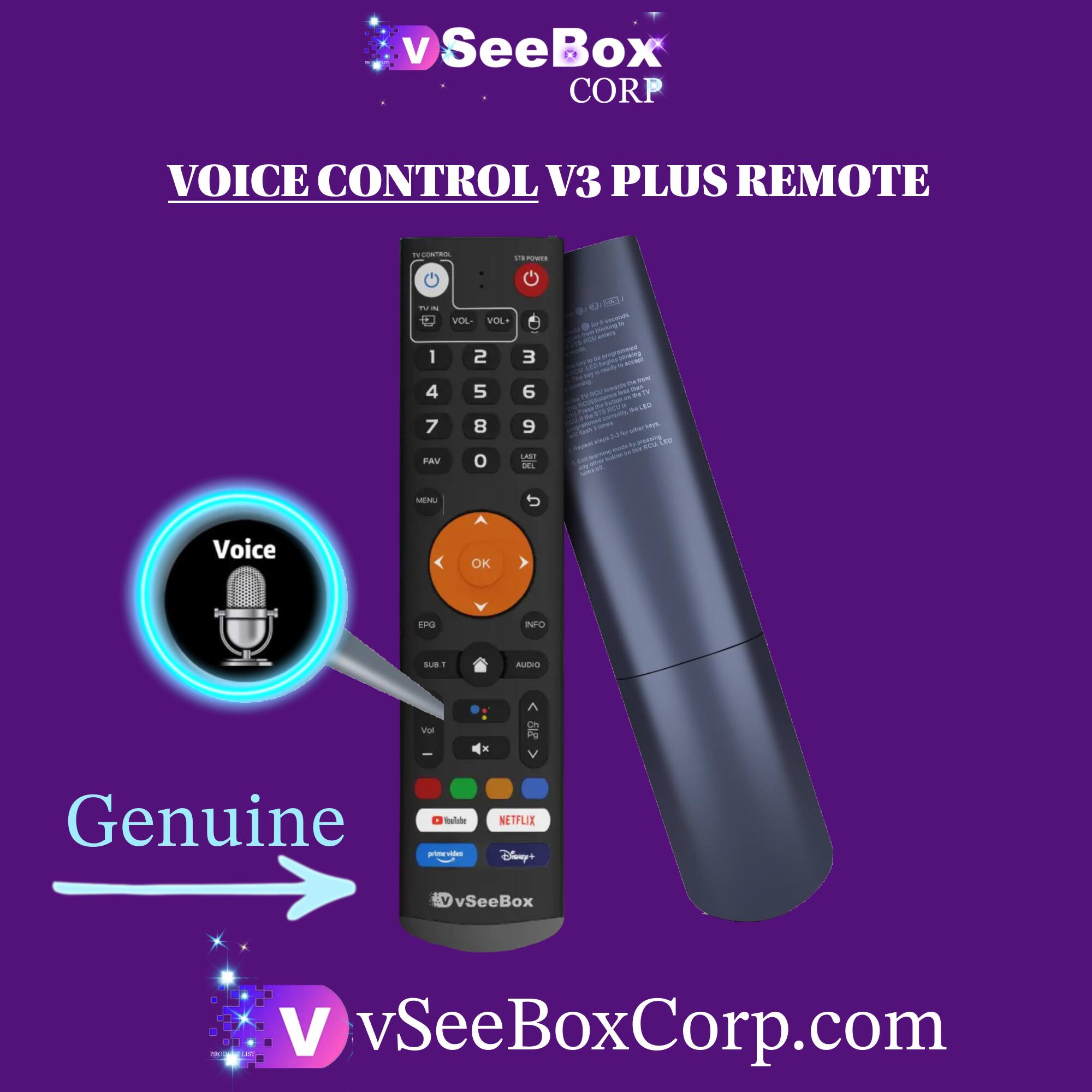 vSeeBox CORP  
VOICE CONTROL V3 PLUS REMOTE  

Genuine  
vSeeBoxCorp.com  

Voice