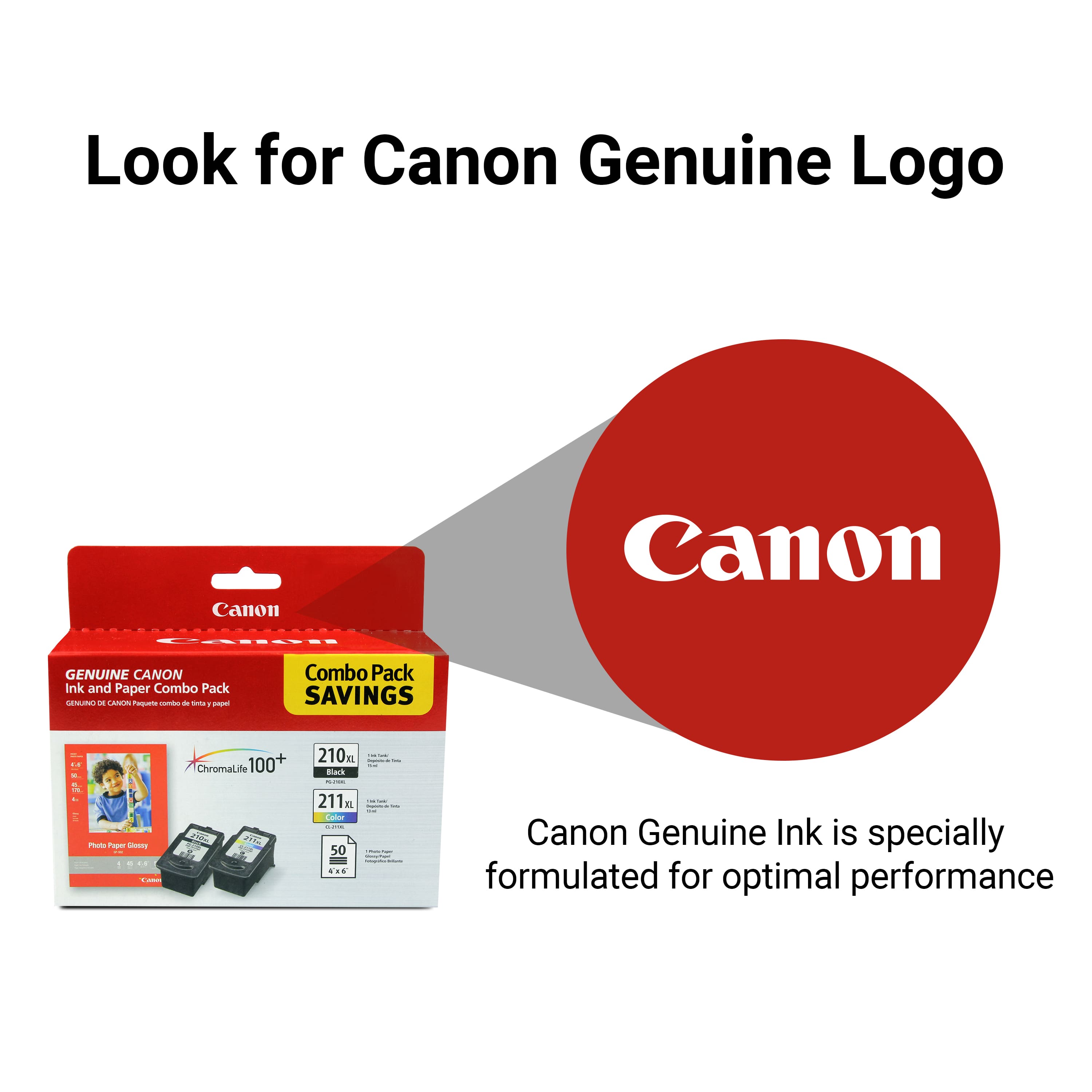 Look for Canon Genuine Logo Canon Canon Dai GENUINE CANON Ink and Paper Combo Pack SAVINGS Canon Genuine Ink is specially formulated for optimal performance.