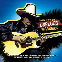 Nokie Edwards - Unplugs The Ventures (MQA-CD) - COMPACT DISCS