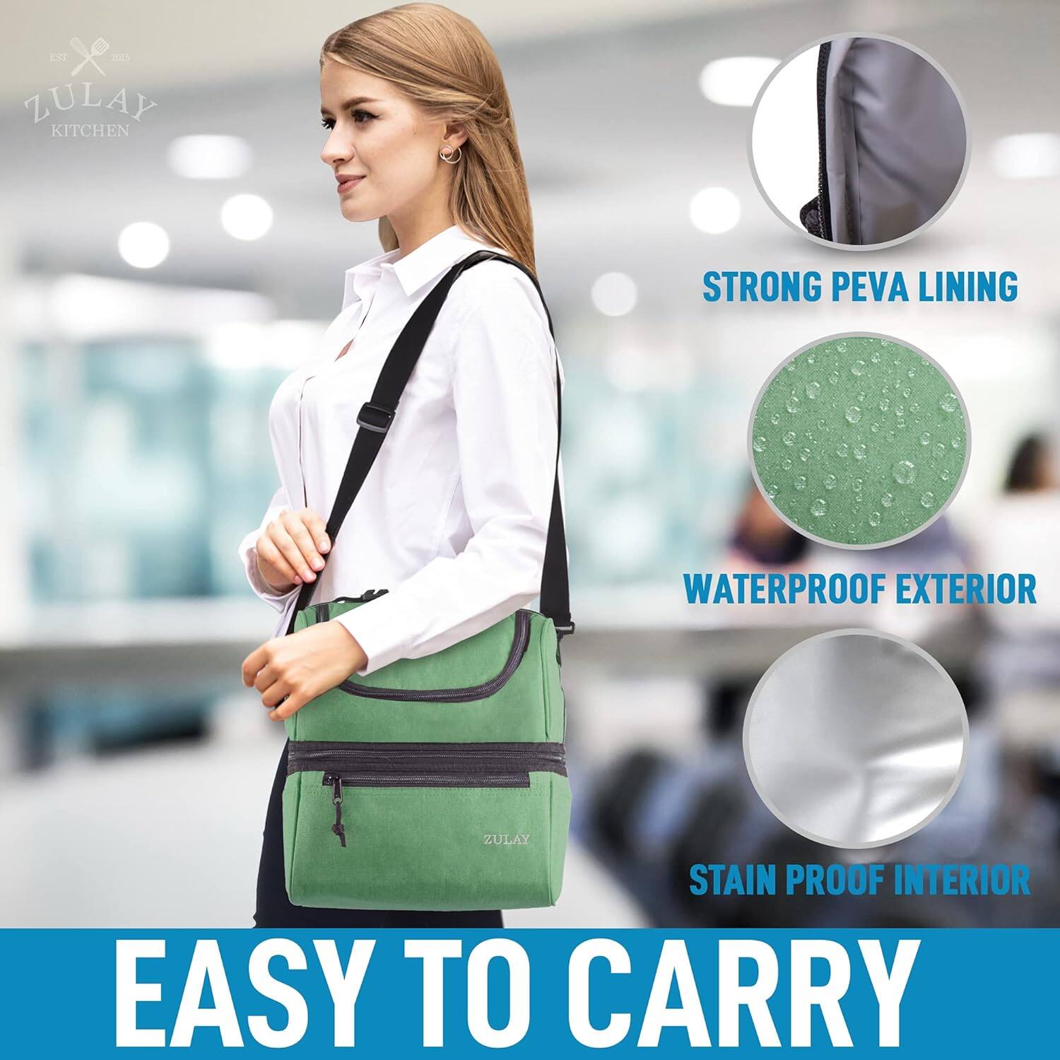 ZULAY KITCHEN

STRONG PEVA LINING

WATERPROOF EXTERIOR

STAIN PROOF INTERIOR

EASY TO CARRY