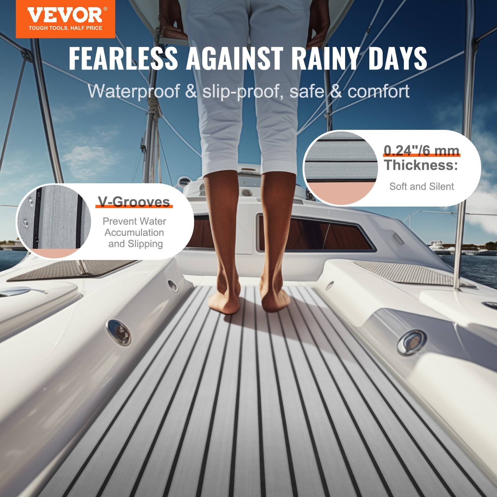 VEVOR  
TOUGH TOOLS, HALF PRICE  

FEARLESS AGAINST RAINY DAYS  
Waterproof & slip-proof, safe & comfort  

V-Grooves  
Prevent Water Accumulation and Slipping  

0.24"/6 mm Thickness:  
Soft and Silent