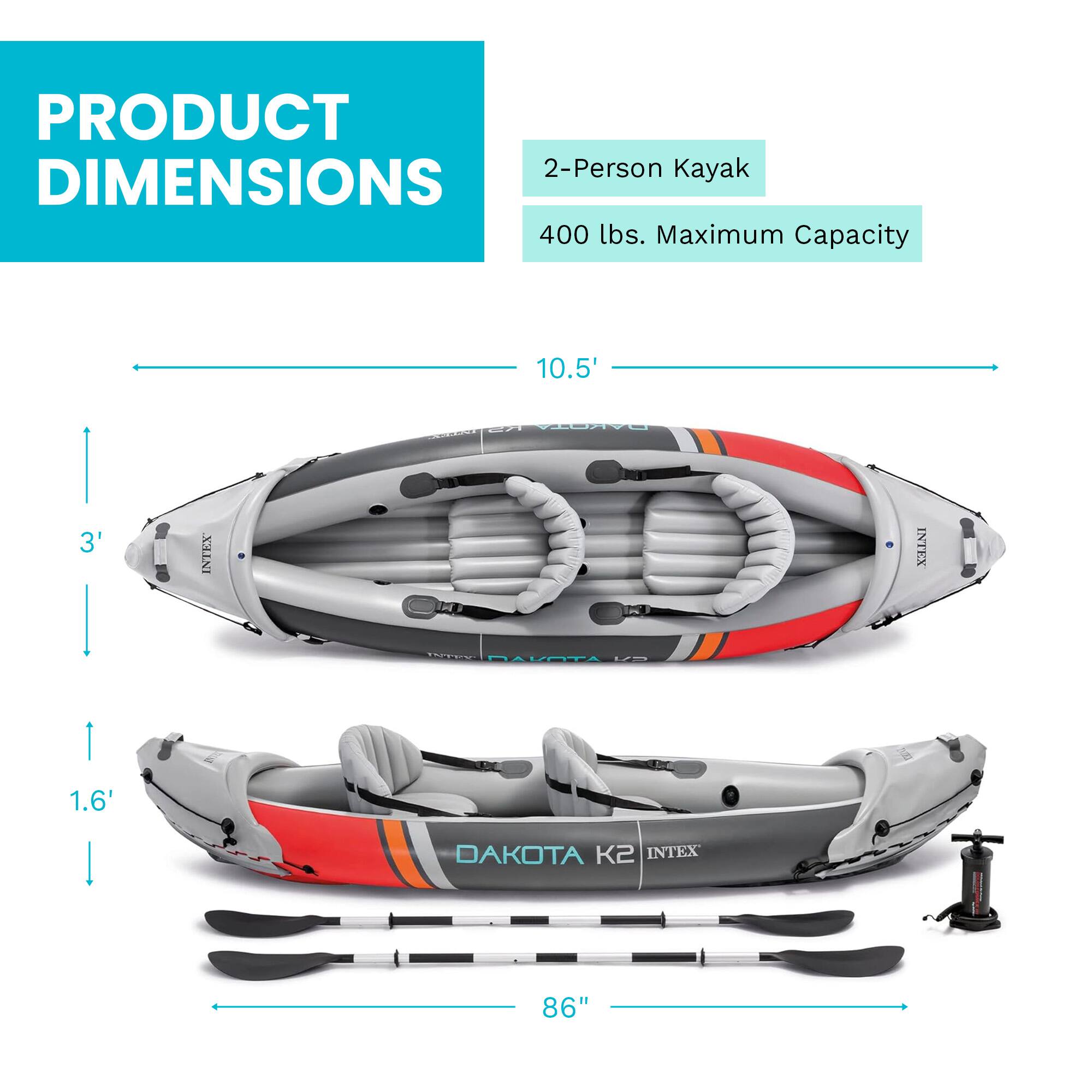 PRODUCT DIMENSIONS  
2-Person Kayak  
400 lbs. Maximum Capacity  
10.5' x 3' x 1.6'  
86"
