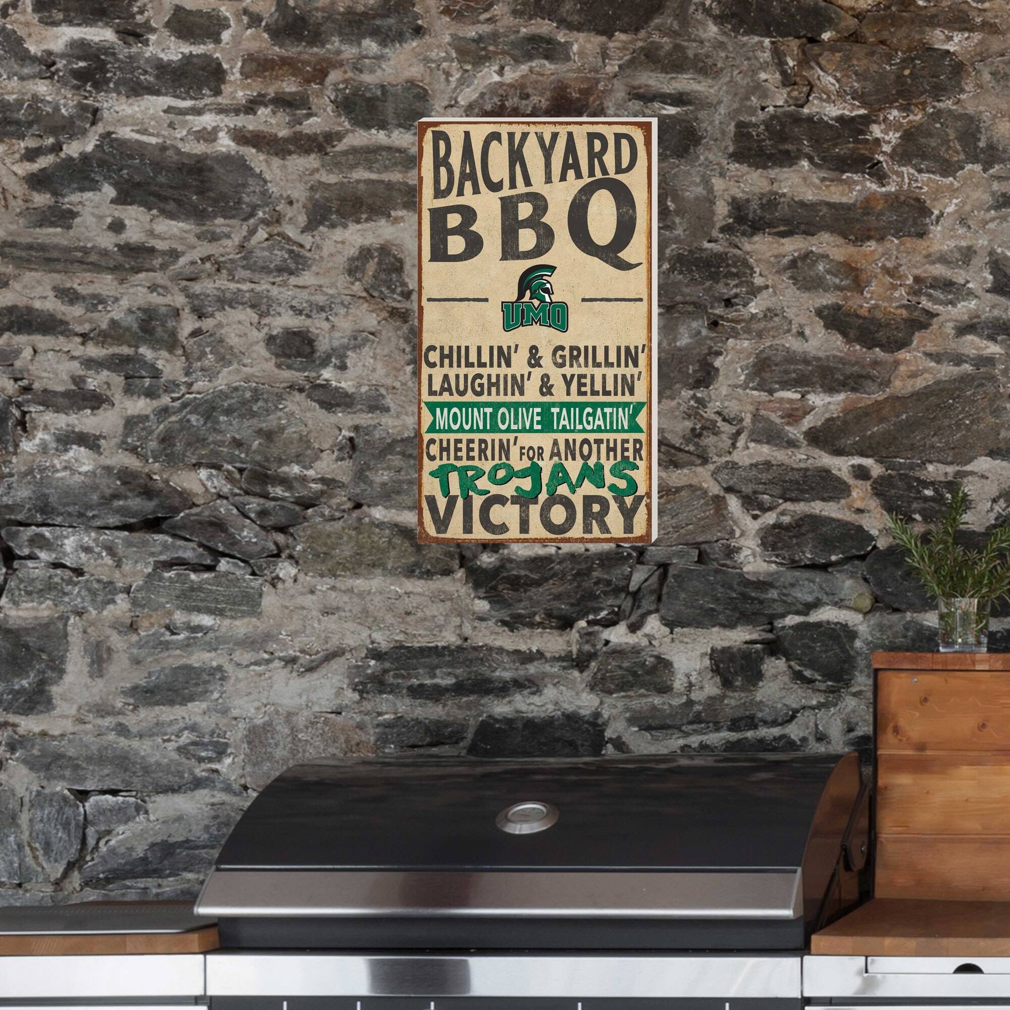 BACKYARD BBQ  
UMO  
CHILLIN' & GRILLIN'  
LAUGHIN' & YELLIN'  
MOUNT OLIVE TAILGATIN'  
CHEERIN' FOR ANOTHER TROJANS VICTORY