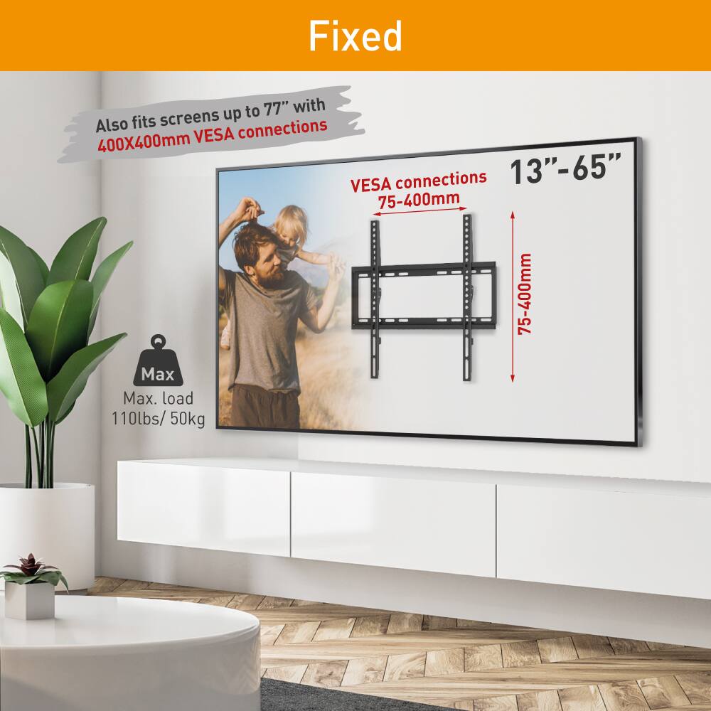 Fixed to 77" with fits screens up to 77" with 400X400mm VESA connections. VESA connections 75-400mm. 13"-65". 75-400mm. Max. load 110lbs/50kg.
