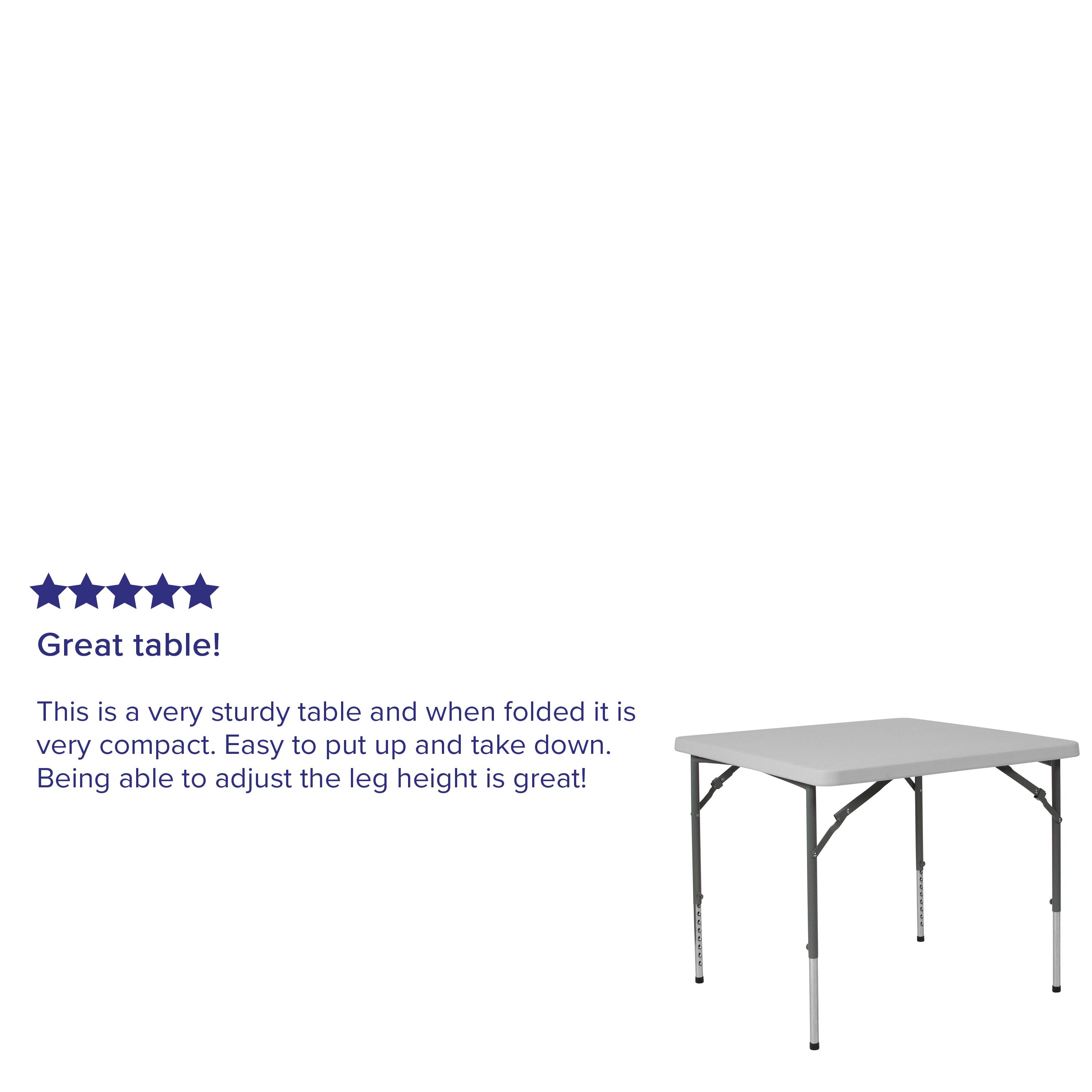 Great table!  
This is a very sturdy table and when folded it is very compact. Easy to put up and take down. Being able to adjust the leg height is great!