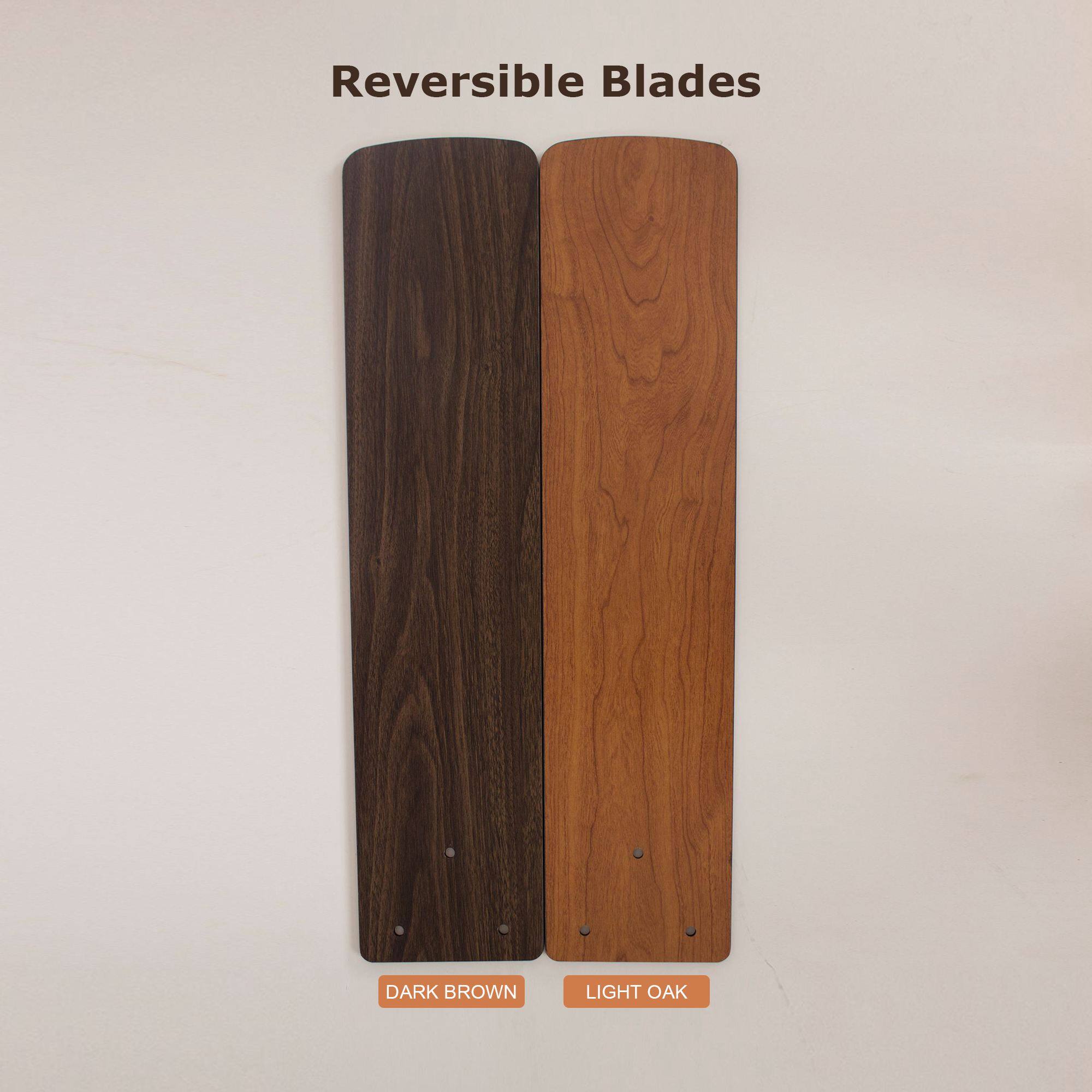 Reversible Blades

DARK BROWN

LIGHT OAK