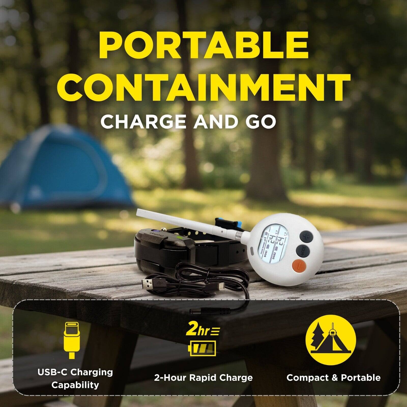 PORTABLE CONTAINMENT  
CHARGE AND GO  

USB-C Charging Capability  
2-Hour Rapid Charge  
Compact & Portable
