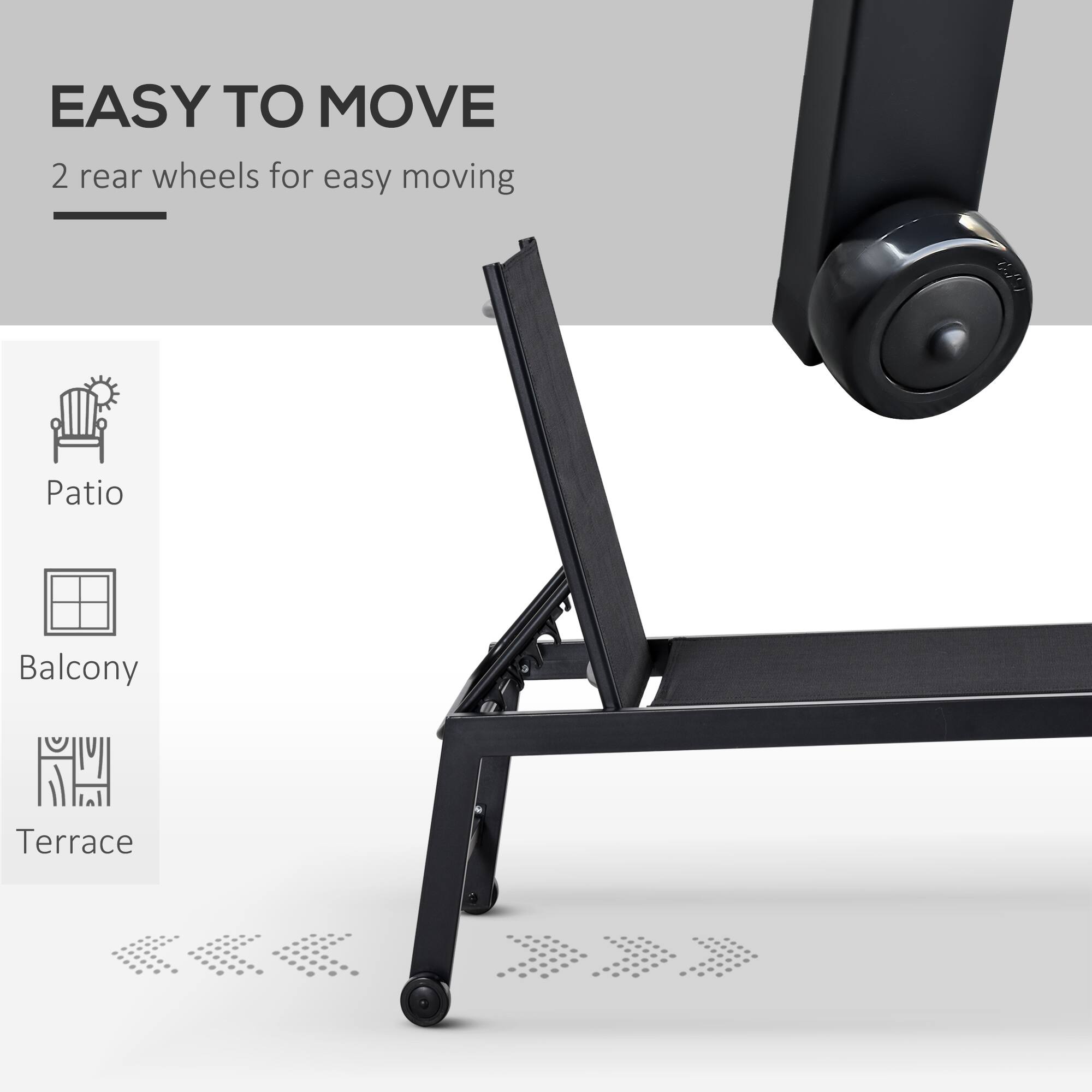 EASY TO MOVE 2 rear wheels for easy moving

Patio
Balcony
Terrace