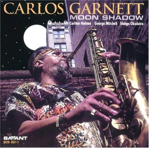 Carlos Garnett - Moon Shadow  - COMPACT DISCS