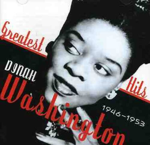 Greatest Dinah Washington 1946-1953