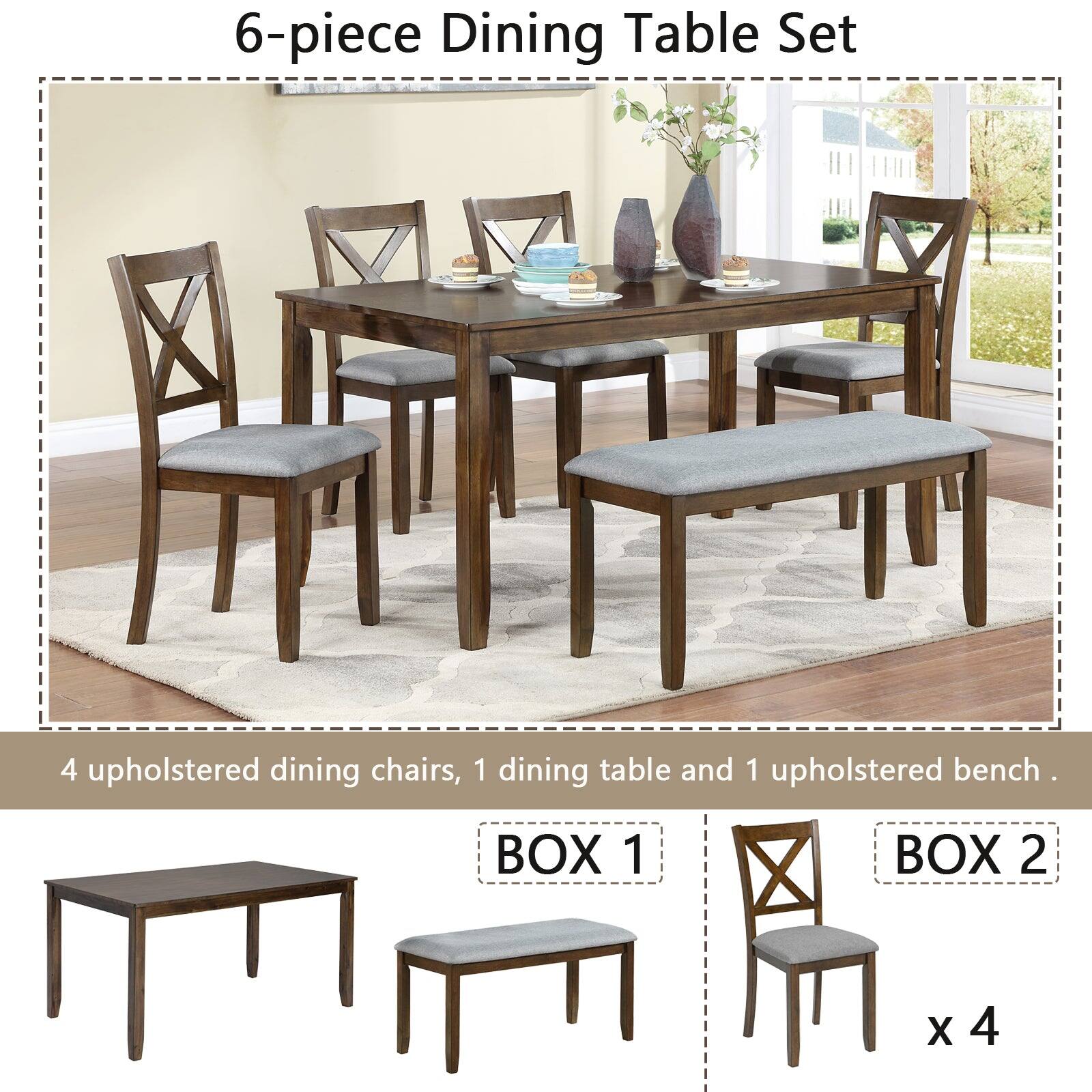 6-piece Dining Table Set

4 upholstered dining chairs, 1 dining table and 1 upholstered bench.

BOX 1
BOX 2
x 4