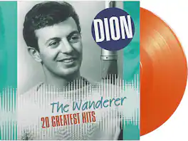Dion - Wanderer: 20 Greatest Hits - Ltd Orange Vinyl - VINYL LP