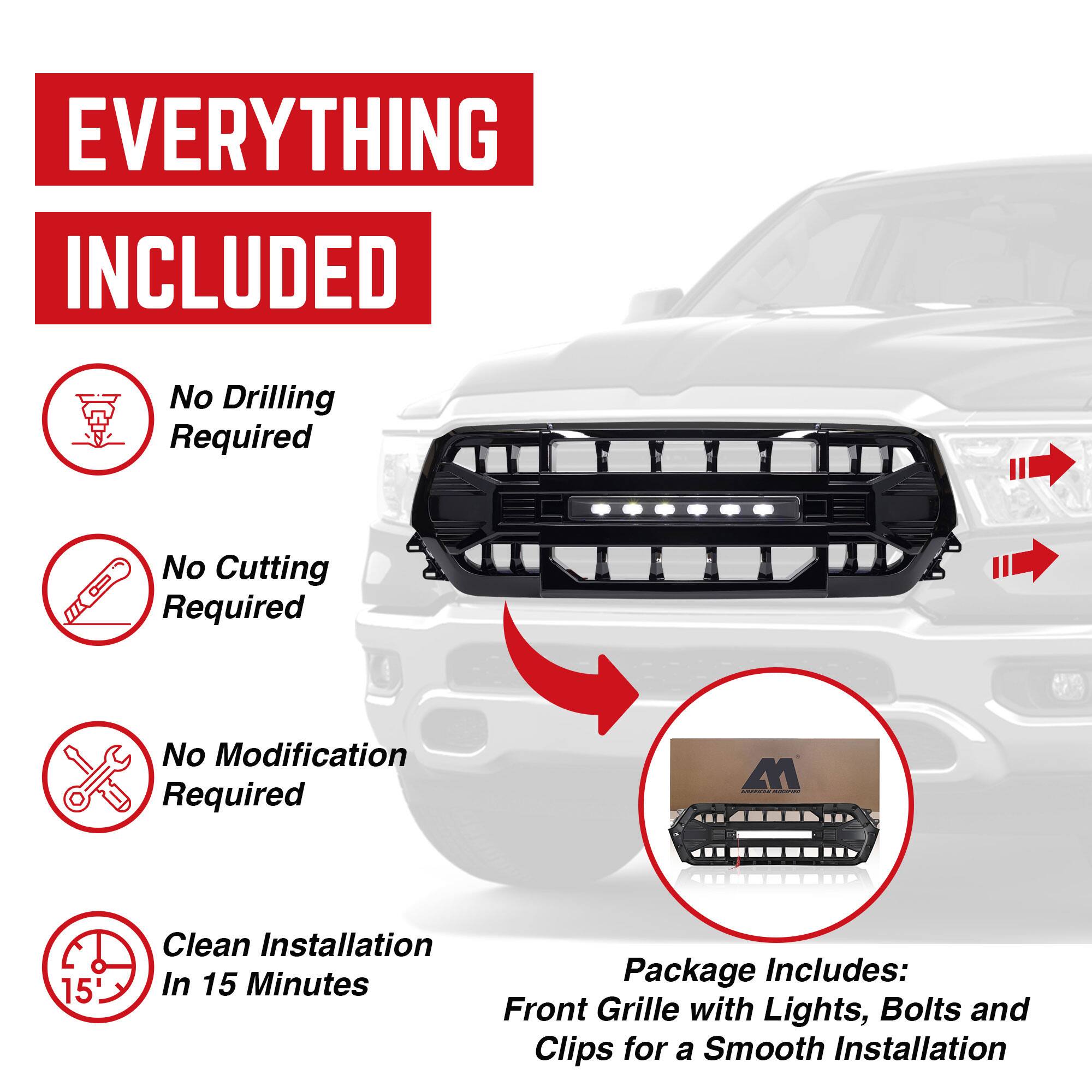 **EVERYTHING INCLUDED**

- No Drilling Required
- No Cutting Required
- No Modification Required
- Clean Installation In 15 Minutes

**Package Includes:**
Front Grille with Lights, Bolts and Clips for a Smooth Installation