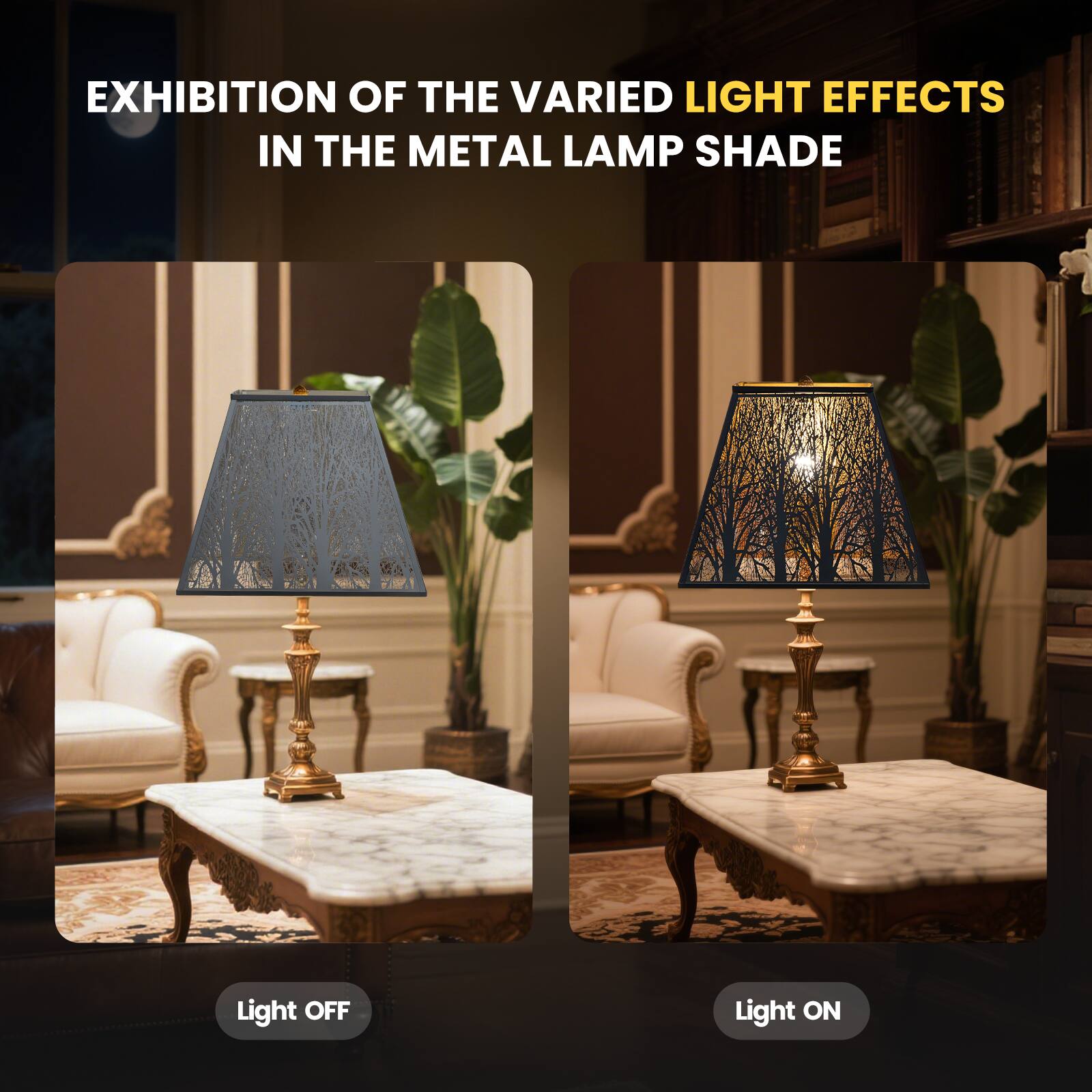 EXHIBITION OF THE VARIED LIGHT EFFECTS IN THE METAL LAMP SHADE

Light OFF
Light ON