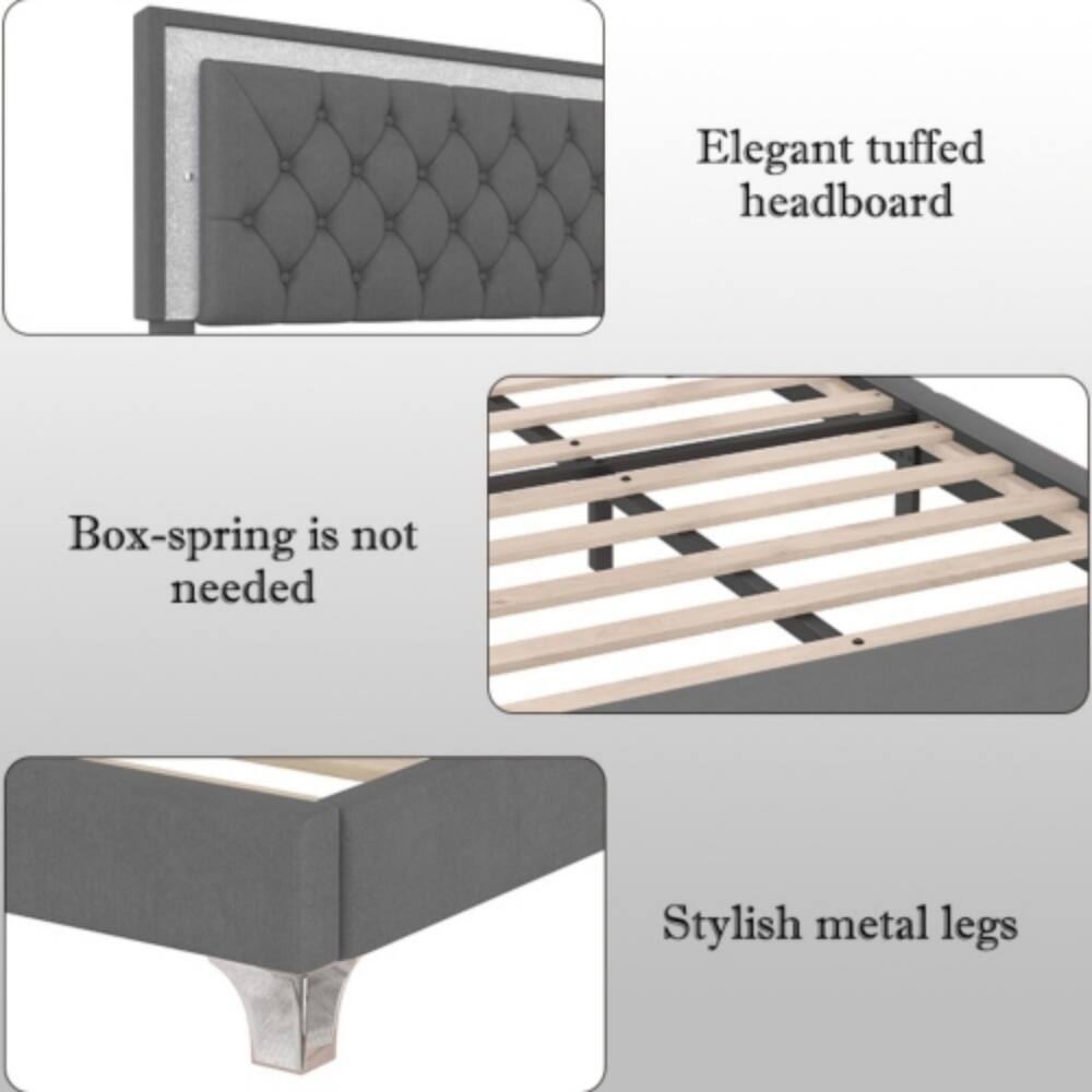 Elegant tufted headboard  
Box-spring is not needed  
Stylish metal legs