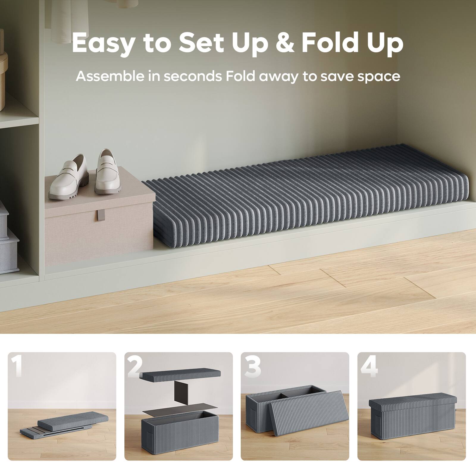 Easy to Set Up & Fold Up

Assemble in seconds

Fold away to save space

1 2 3 4