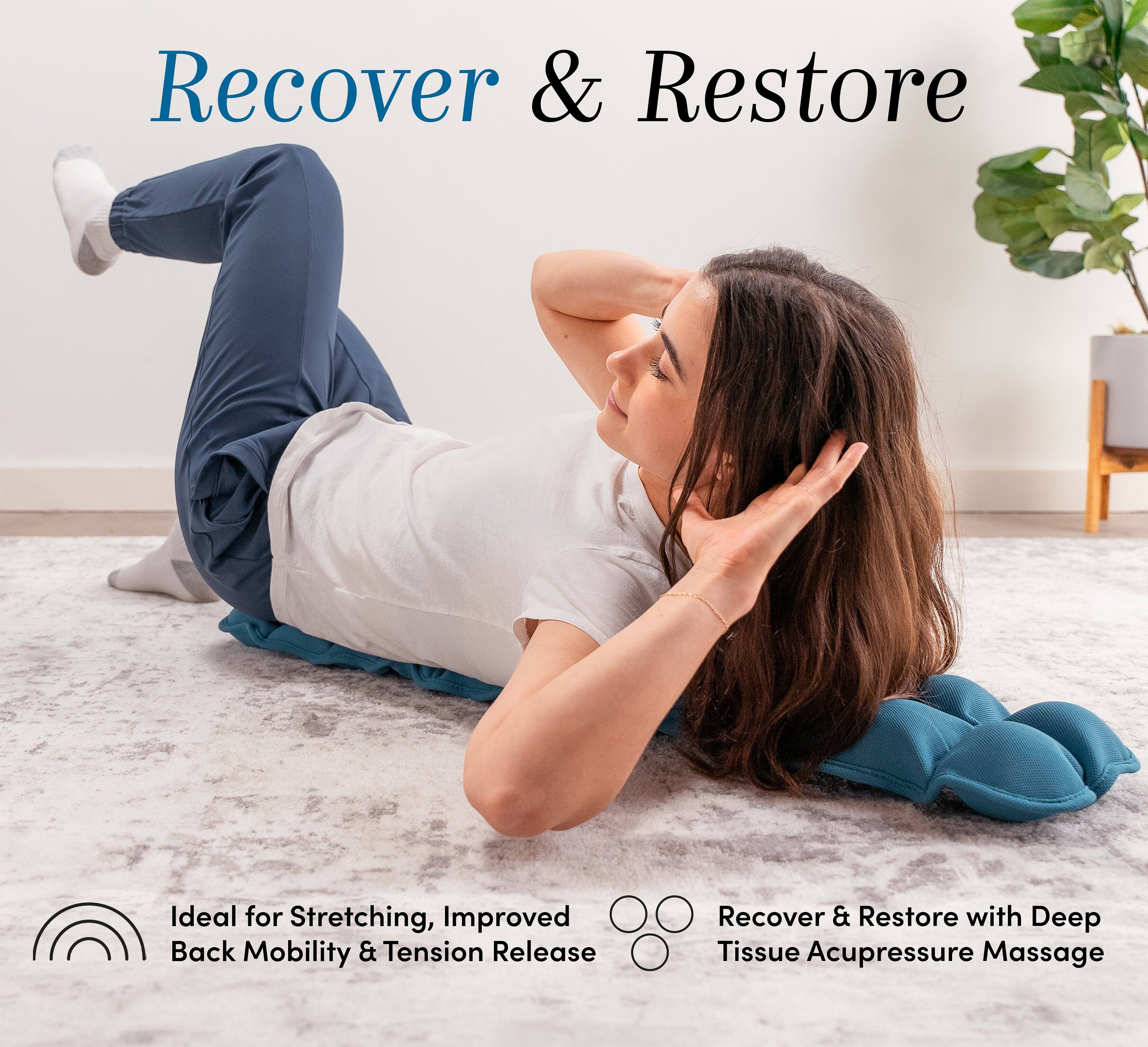 Recover & Restore

Ideal for Stretching, Improved Back Mobility & Tension Release

Recover & Restore with Deep Tissue Acupressure Massage