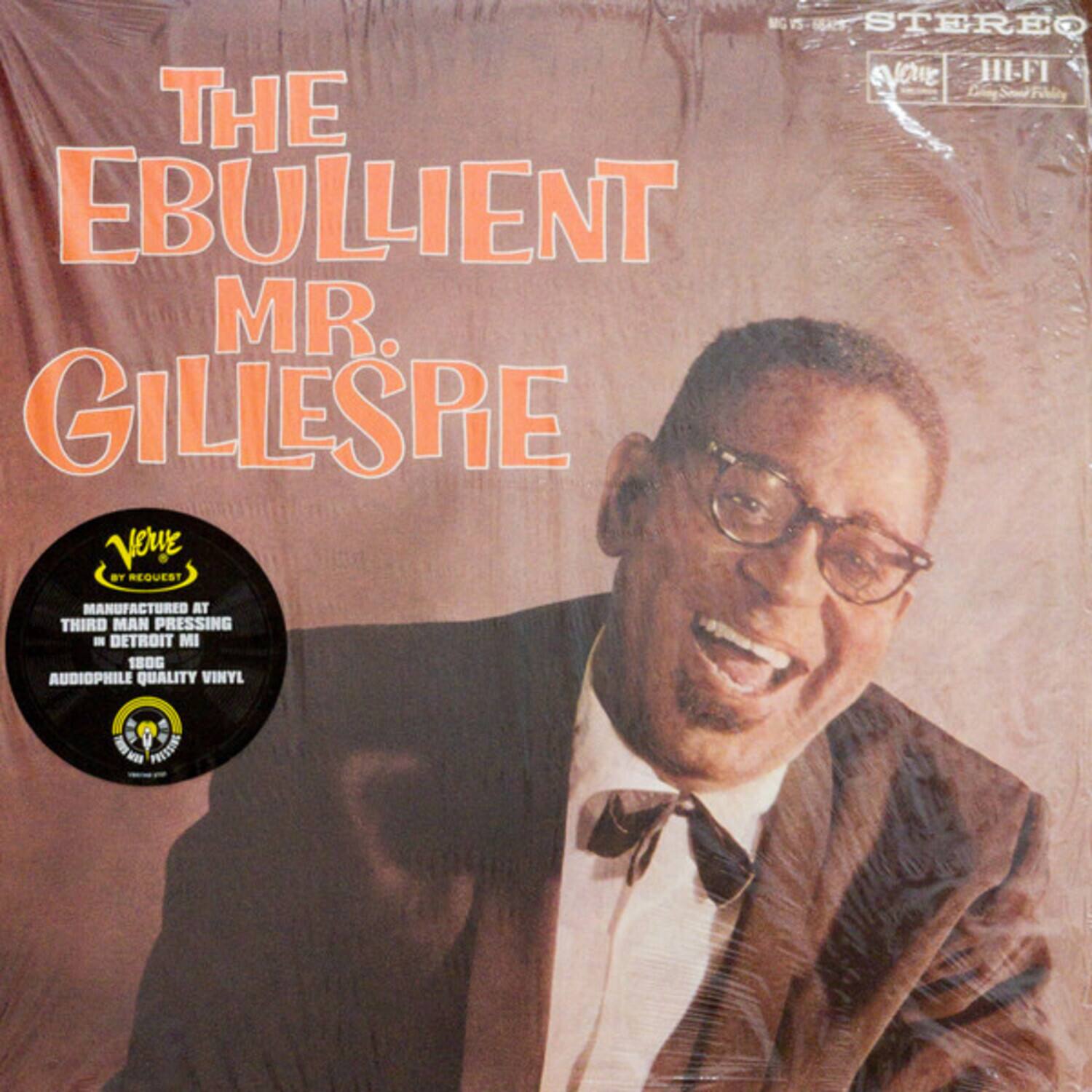The Ebulient Mr. Gillespie

Stereo

Hi-Fi

By Request

Manufactured at Third Man Pressing - Detroit MI

180G Audiophile Quality Vinyl

2 Pressing