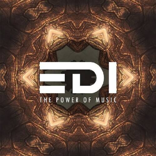 EDI  
THE POWER OF MUSIC