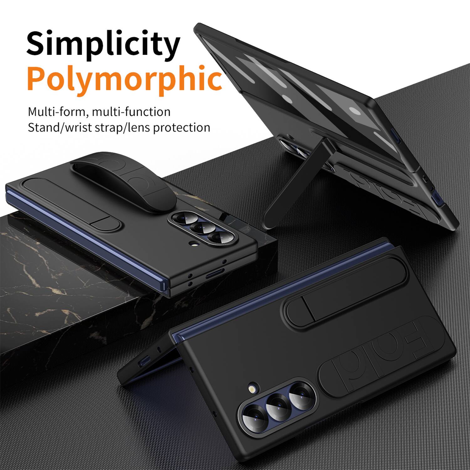 Simplicity  
Polymorphic  
Multi-form, multi-function  
Stand/wrist strap/lens protection