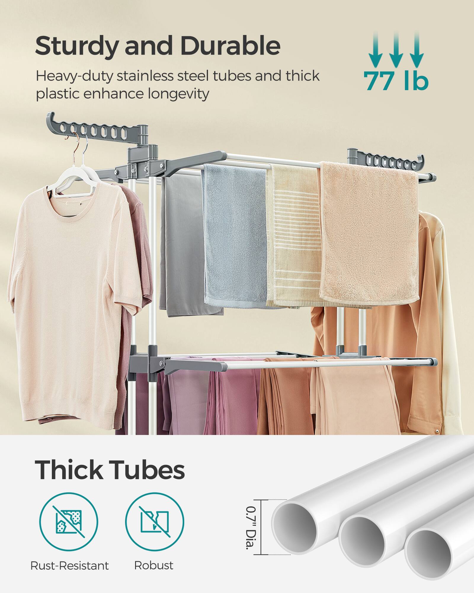 Sturdy and Durable  
Heavy-duty stainless steel tubes and thick plastic enhance longevity  

77 lb  

Thick Tubes  
Rust-Resistant  
Robust  

0.7" Dia.