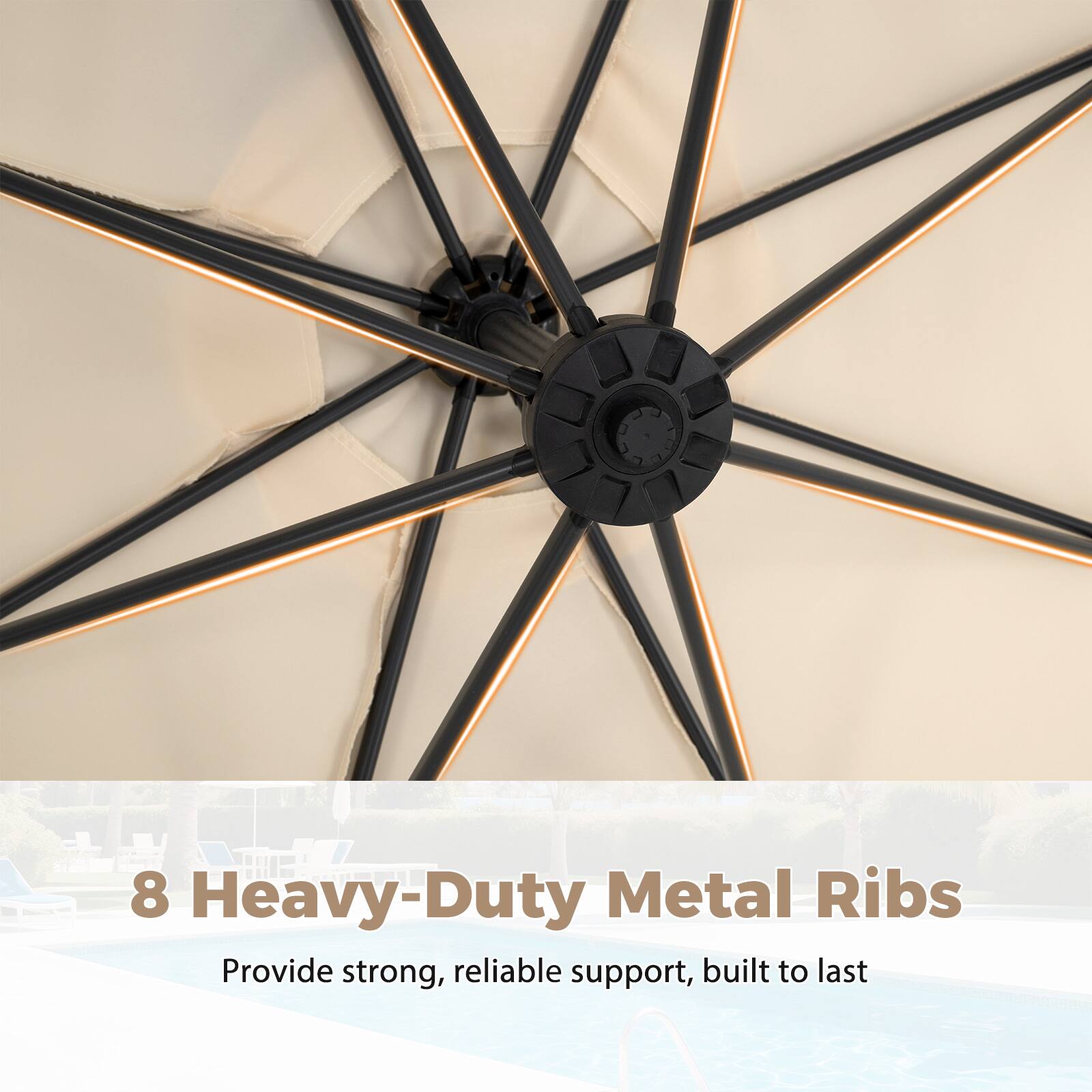 8 Heavy-Duty Metal Ribs  
Provide strong, reliable support, built to last