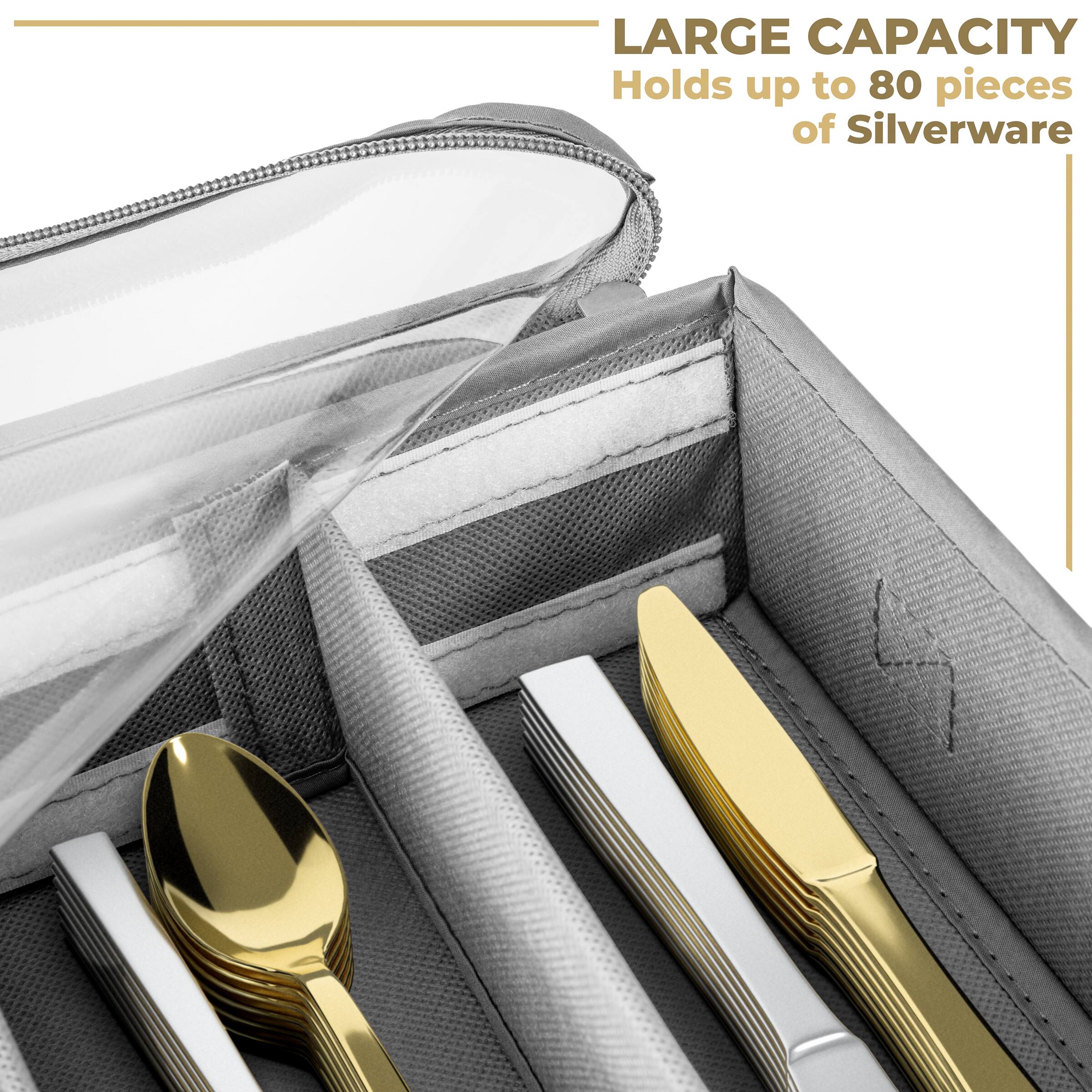 LARGE CAPACITY  
Holds up to 80 pieces of Silverware