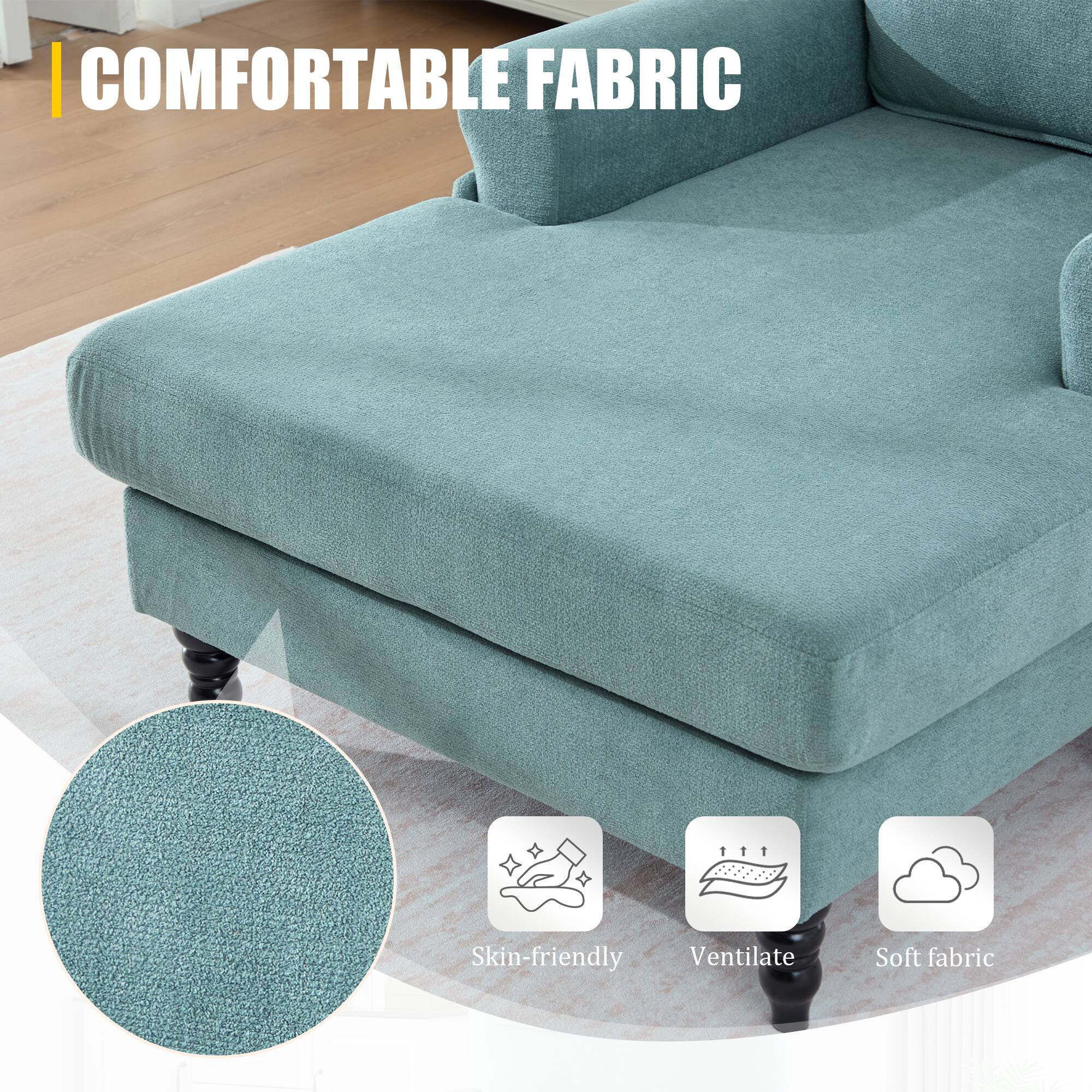 COMFORTABLE FABRIC

- Skin-friendly
- Ventilate
- Soft fabric