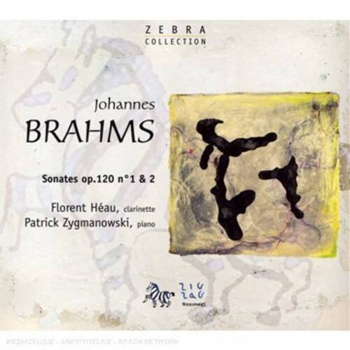 ZEBRA COLLECTION

Johannes BRAHMS

Sonates op.120 n°1 & 2

Florent Hau, clarinette  
Patrick Zygmanowski, piano

216

A QUE SNERMIELIVE ACH NETWORK
