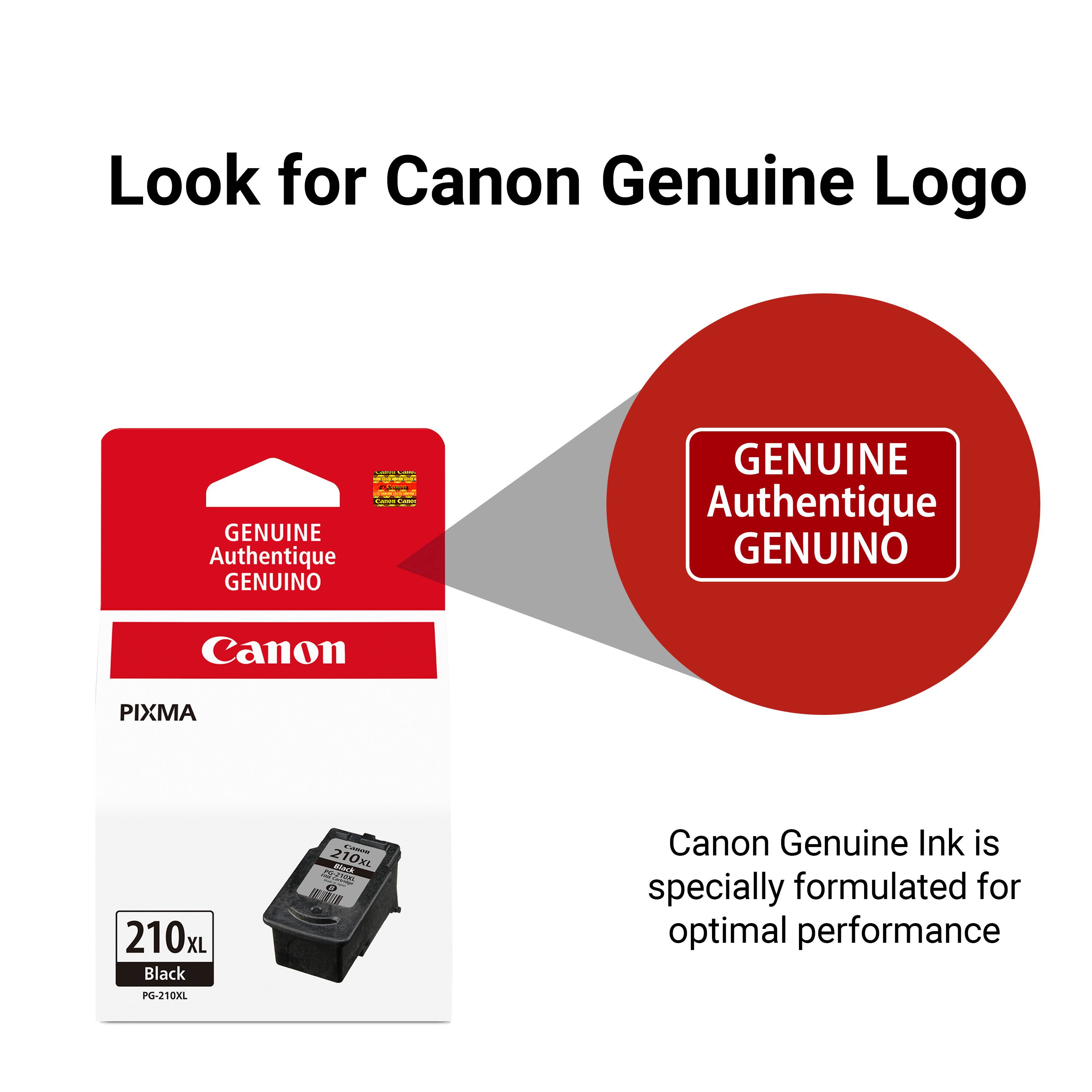 Look for Canon Genuine Logo

GENUINE Authentique GENUINO

Canon PIXMA 210XL XL Black PG-210XL

Canon Genuine Ink is specially formulated for optimal performance