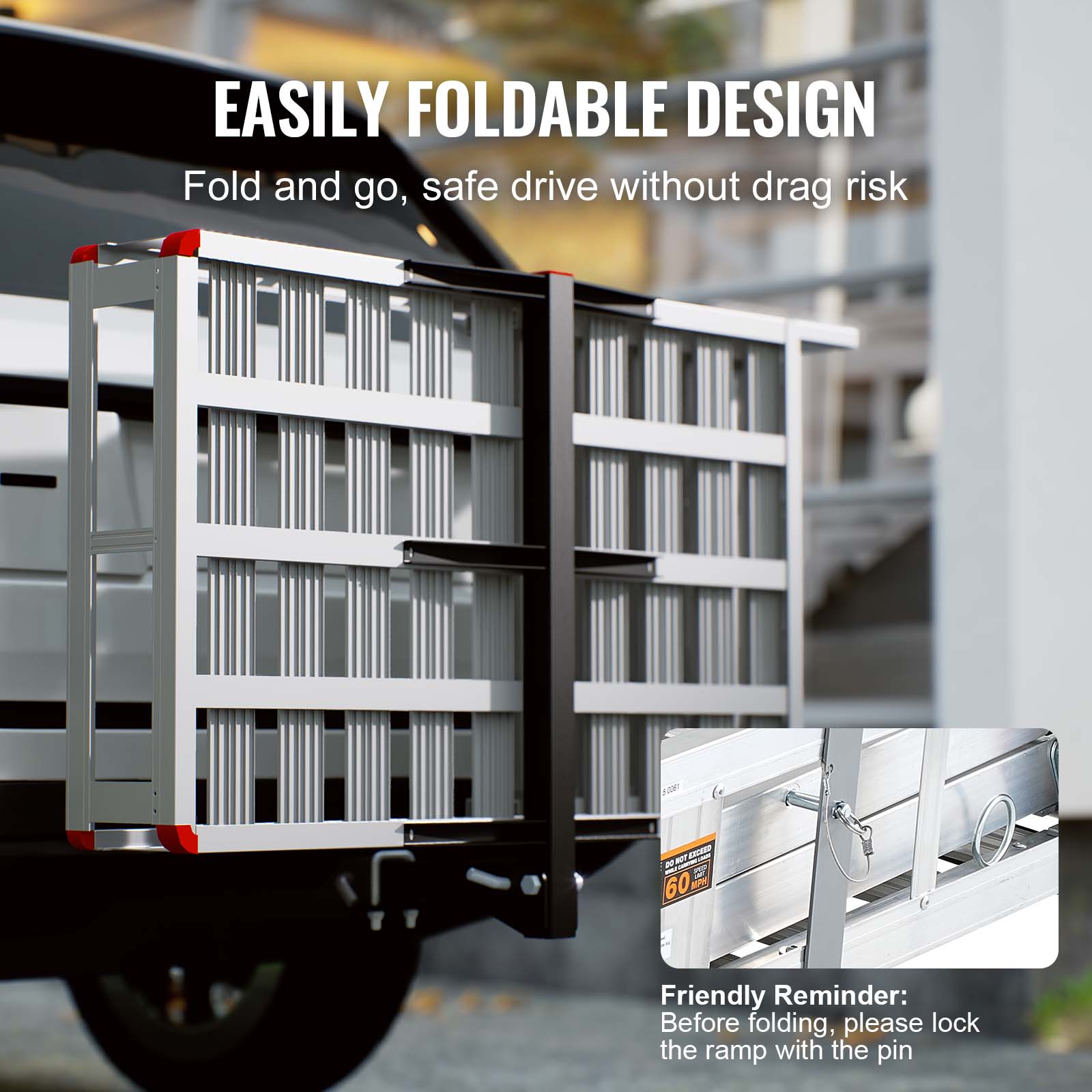 EASILY FOLDABLE DESIGN

Fold and go, safe drive without drag risk

Friendly Reminder: Before folding, please lock the ramp with the pin