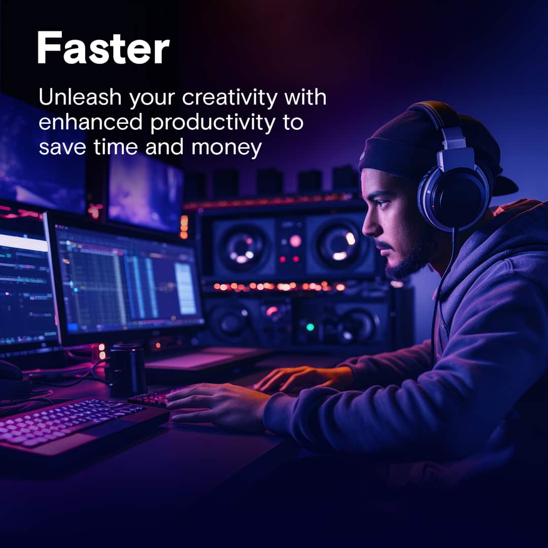 Faster: Unleash your creativity with enhanced productivity to save time and money.